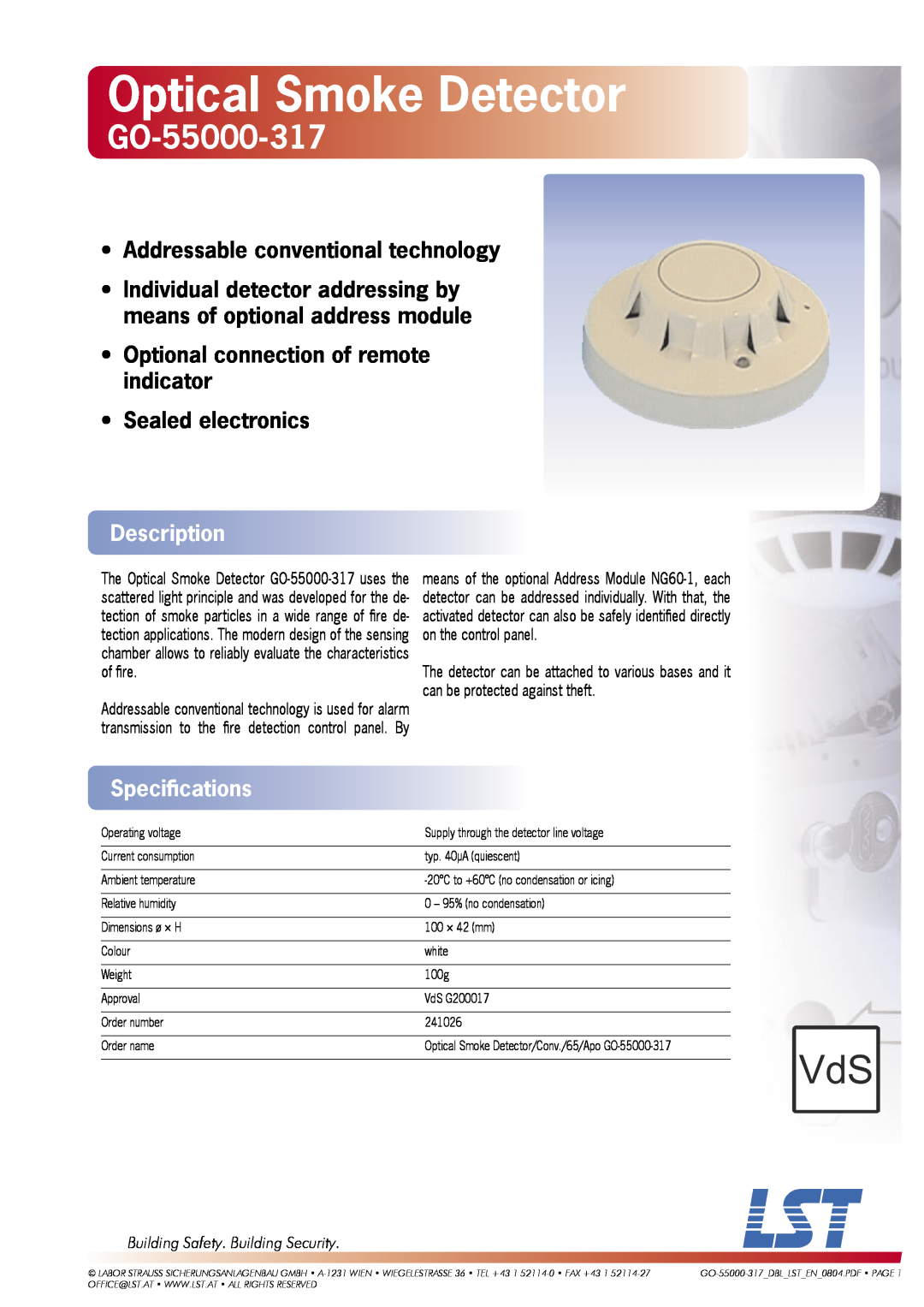 LST GO-55000-317 specifications Optical Smoke Detector, Addressable conventional technology, Sealed electronics 