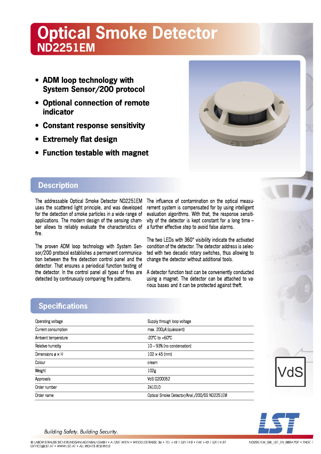 LST ND2251EM specifications Optical Smoke Detector, Optional connection of remote indicator, Constant response sensitivity 