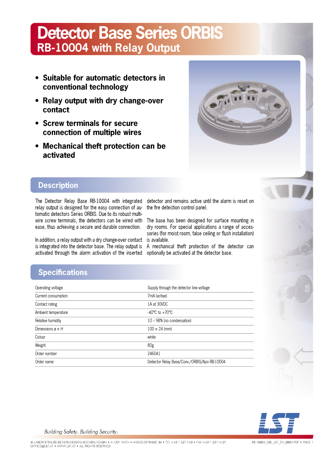 LST specifications Detector Base Series Orbis, RB-10004 with Relay Output, Description, Speciﬁcations 