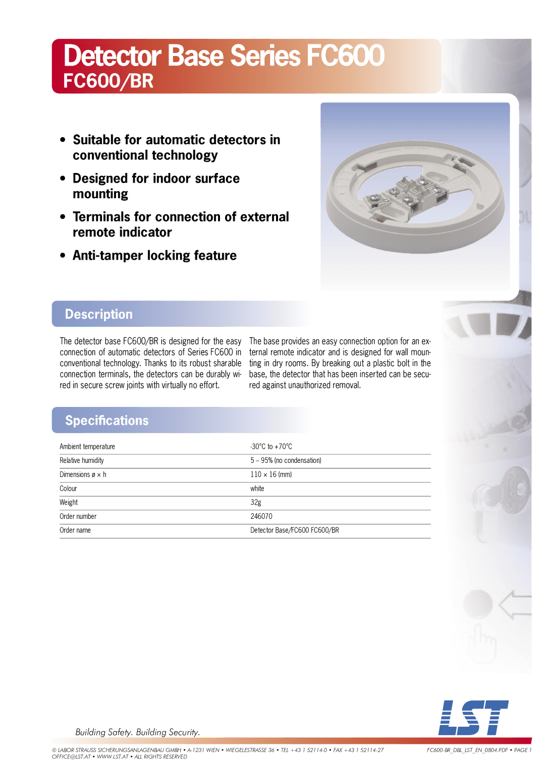 LST specifications Detector Base Series FC600, FC600/BR, Description, Speciﬁcations, Building Safety. Building Security 