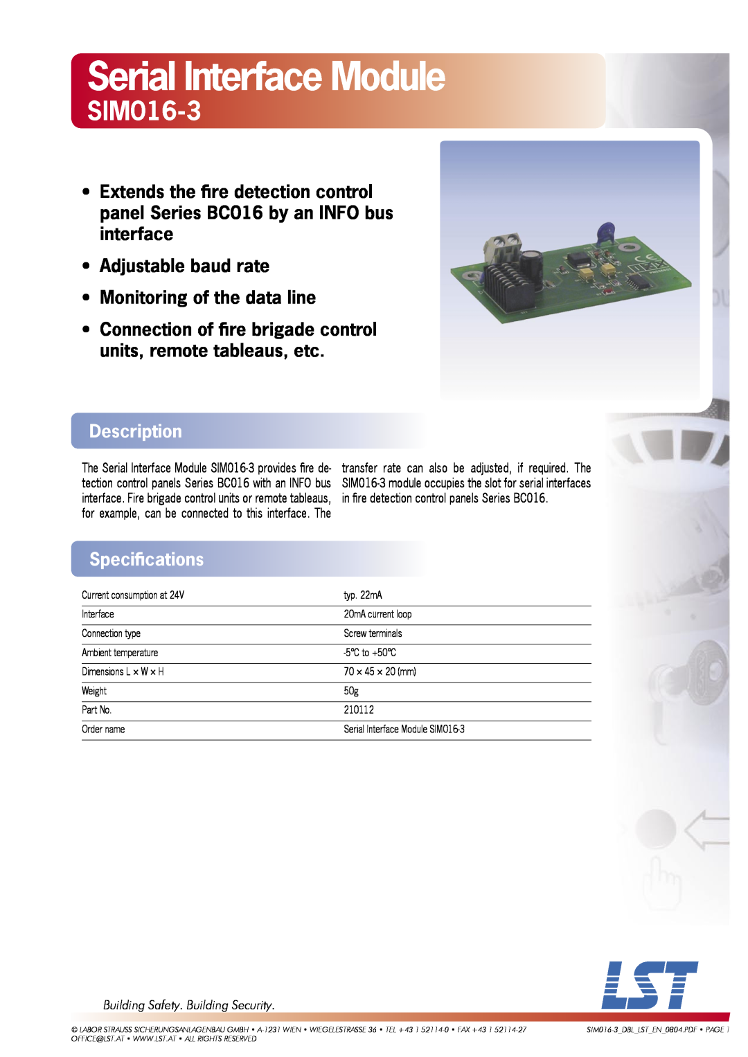 LST SIM016-3 specifications Serial Interface Module, Adjustable baud rate, Monitoring of the data line, Description 