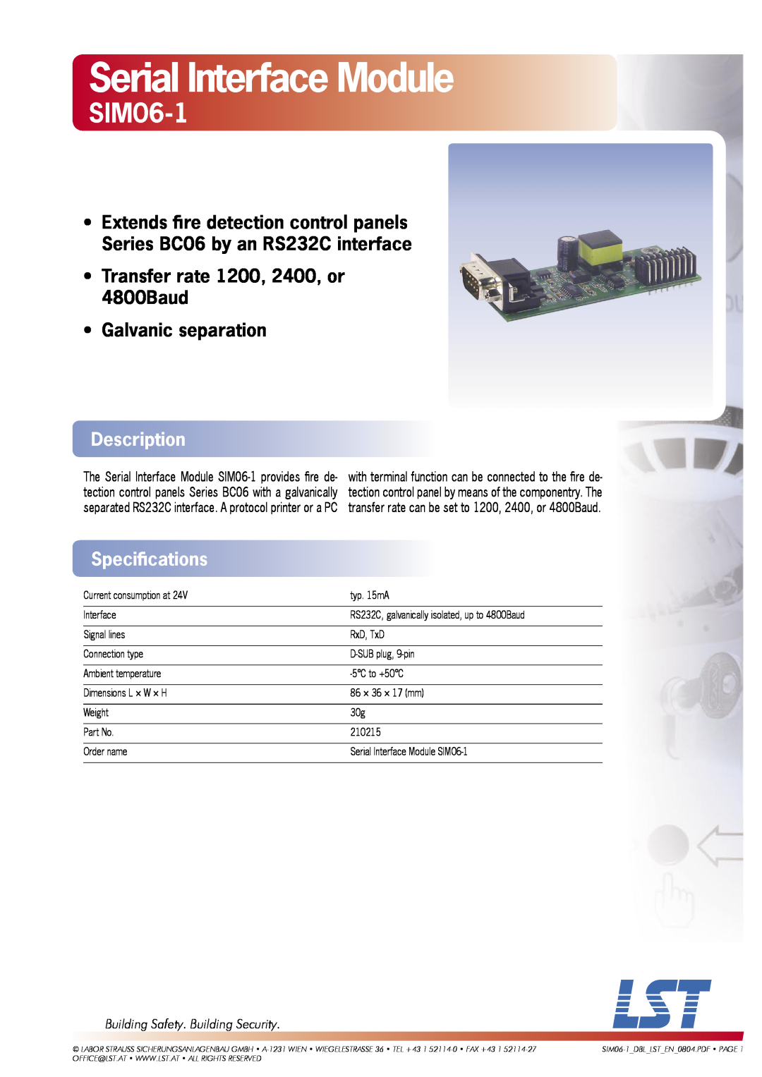 LST SIM06-1 specifications Serial Interface Module, Transfer rate 1200, 2400, or 4800Baud Galvanic separation, Description 