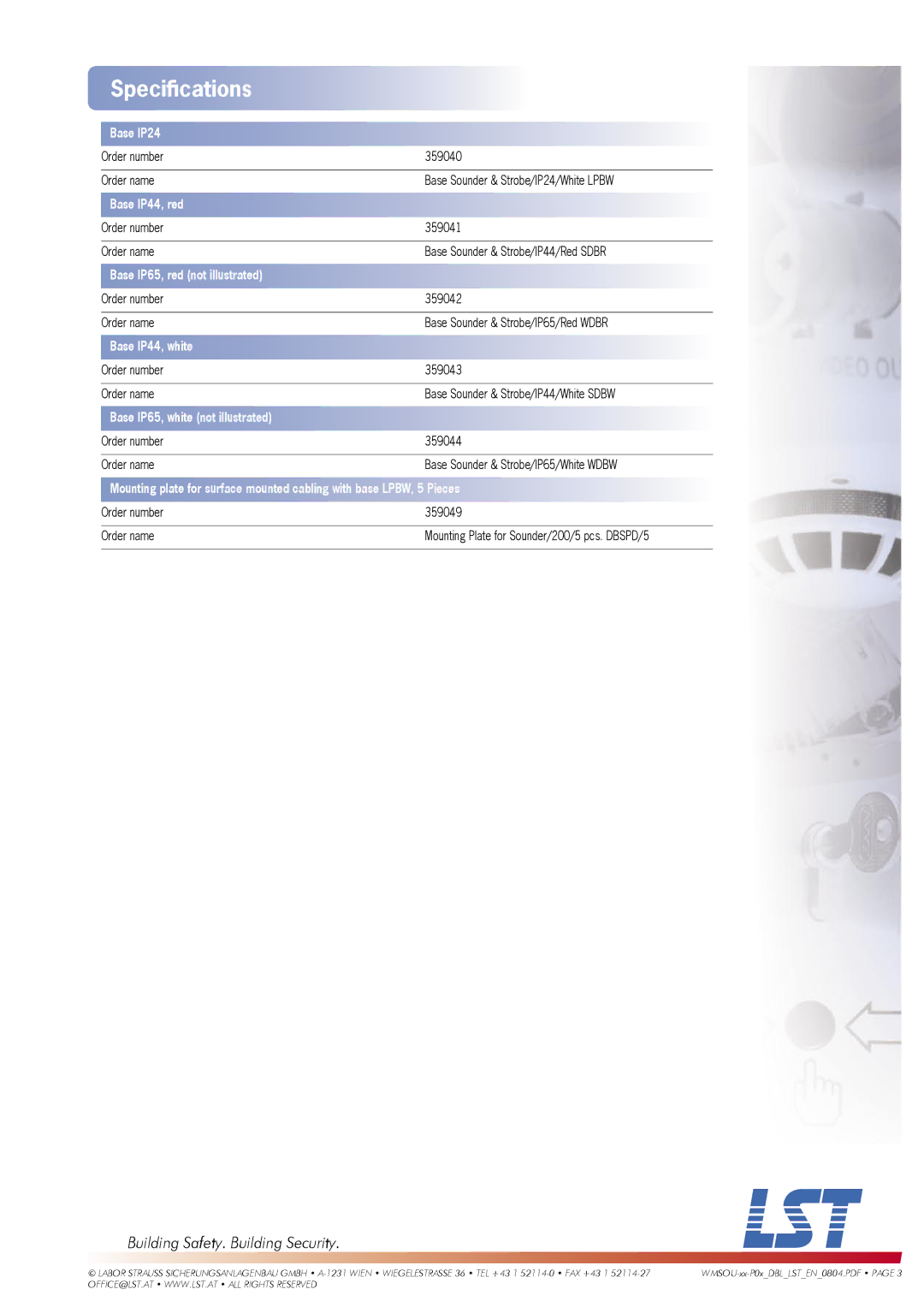 LST WMSOU-xx-P02, WMSOU-xx-P01 specifications Base IP24, Base IP44, red, Base IP65, red not illustrated, Base IP44, white 