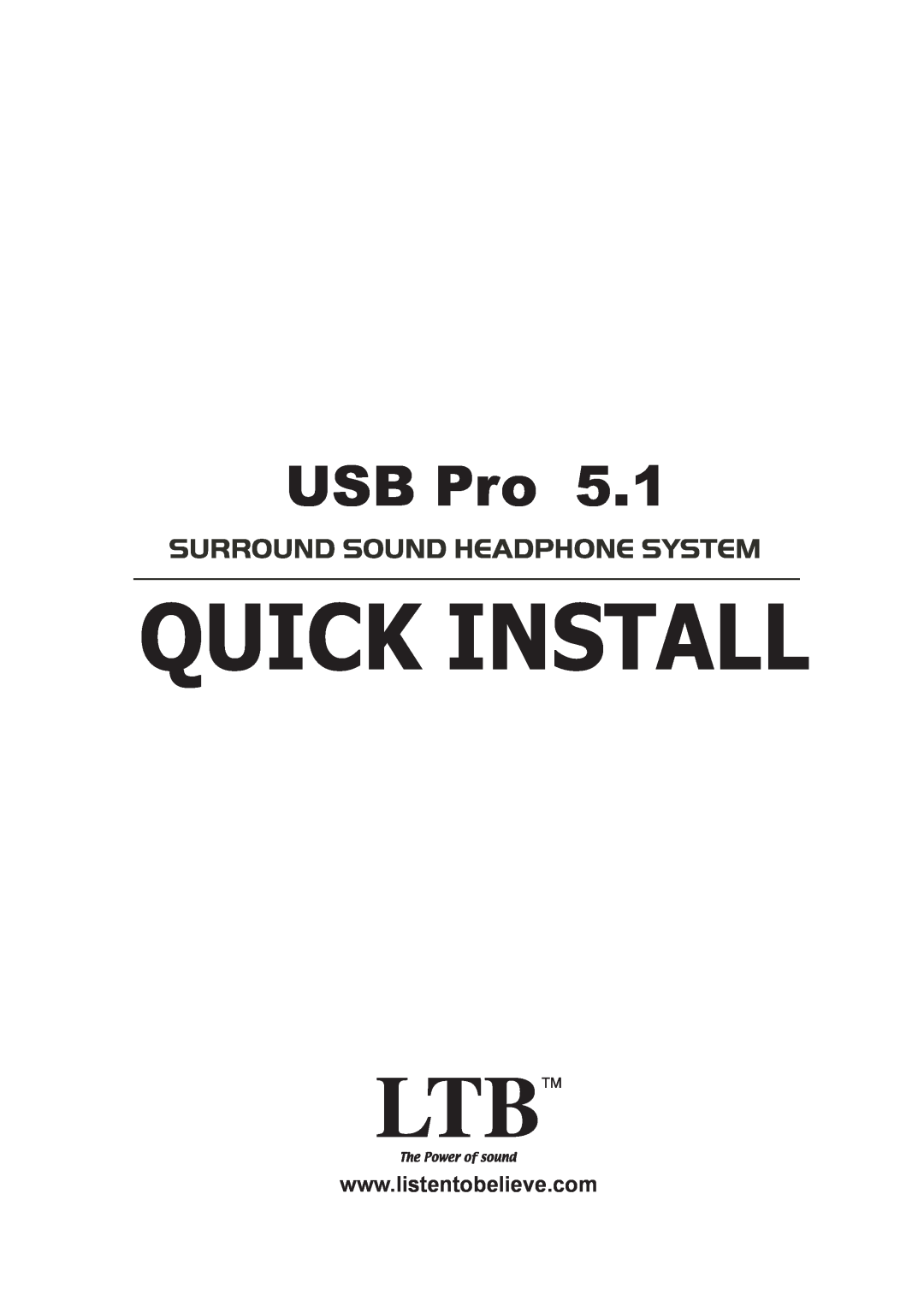 LTB Audio Systems 5.1 manual Quick Install, USB Pro 
