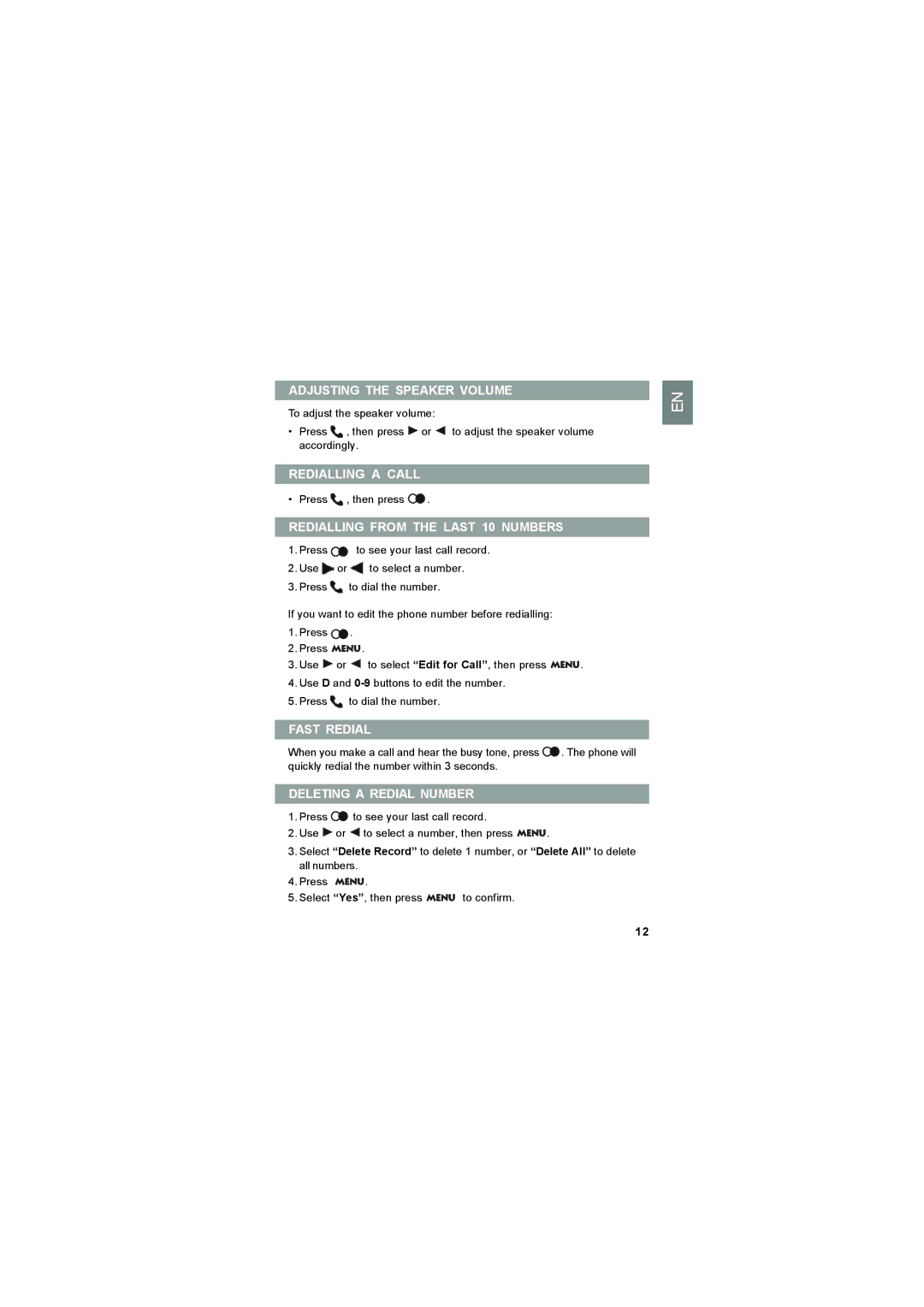 Luce LS328 user manual Adjusting the Speaker Volume, Redialling a Call, Redialling from the Last 10 Numbers, Fast Redial 