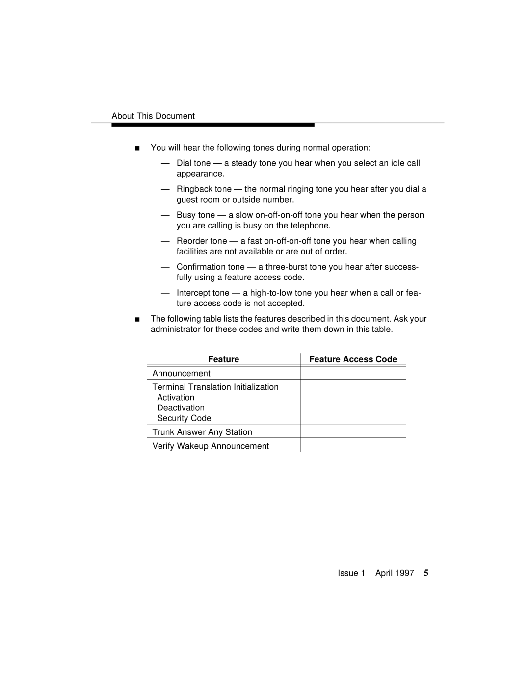 Lucent Technologies 1079984G3 manual Feature Feature Access Code 