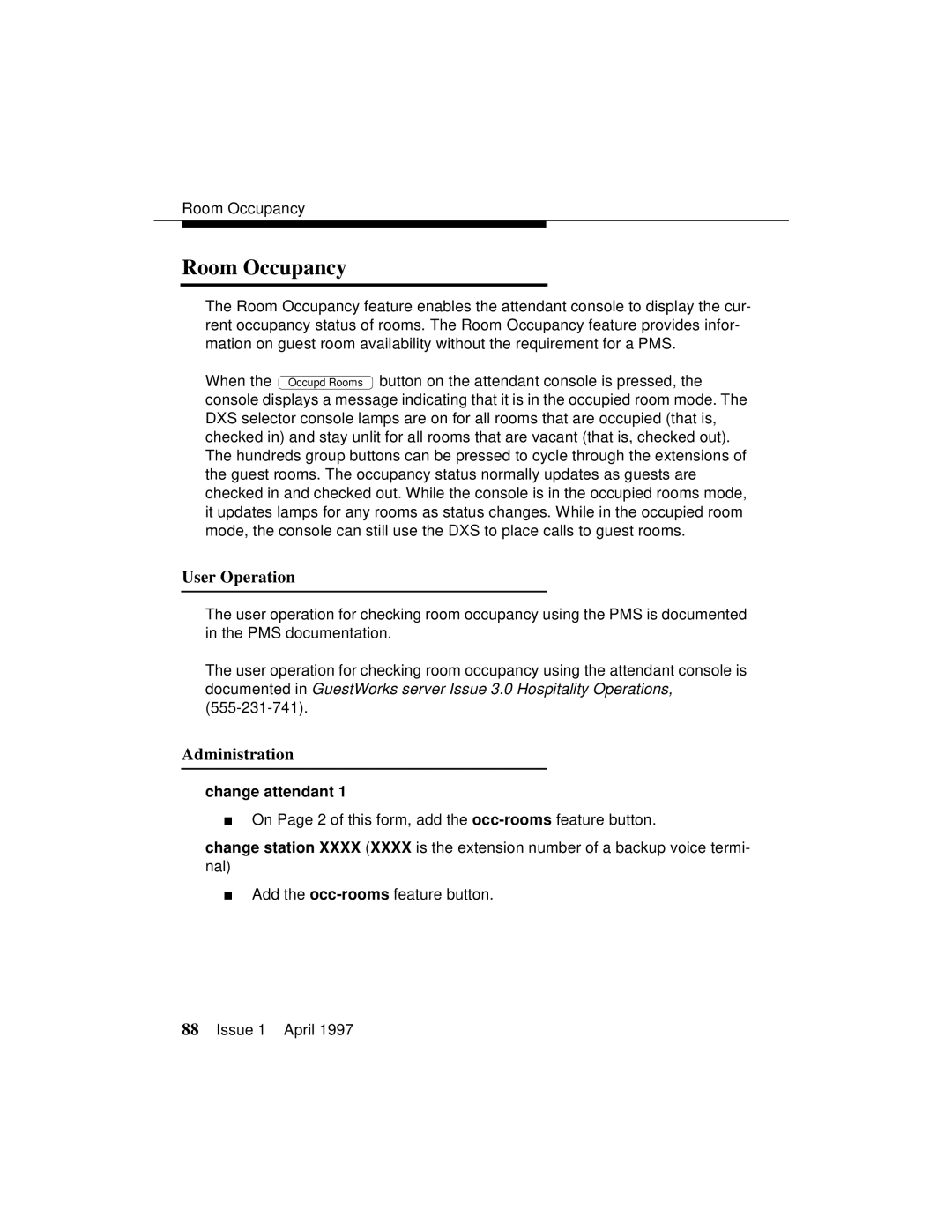 Lucent Technologies 1079984G3 manual Room Occupancy, Change attendant 