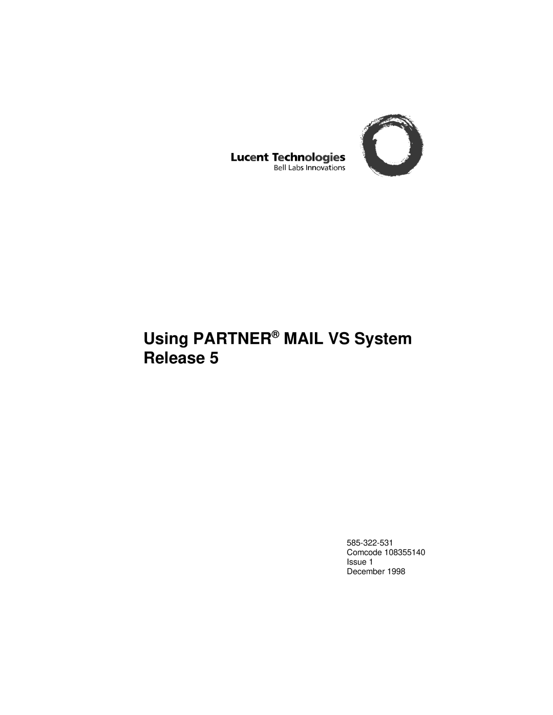 Lucent Technologies 108355140 manual Using Partner Mail VS System Release 