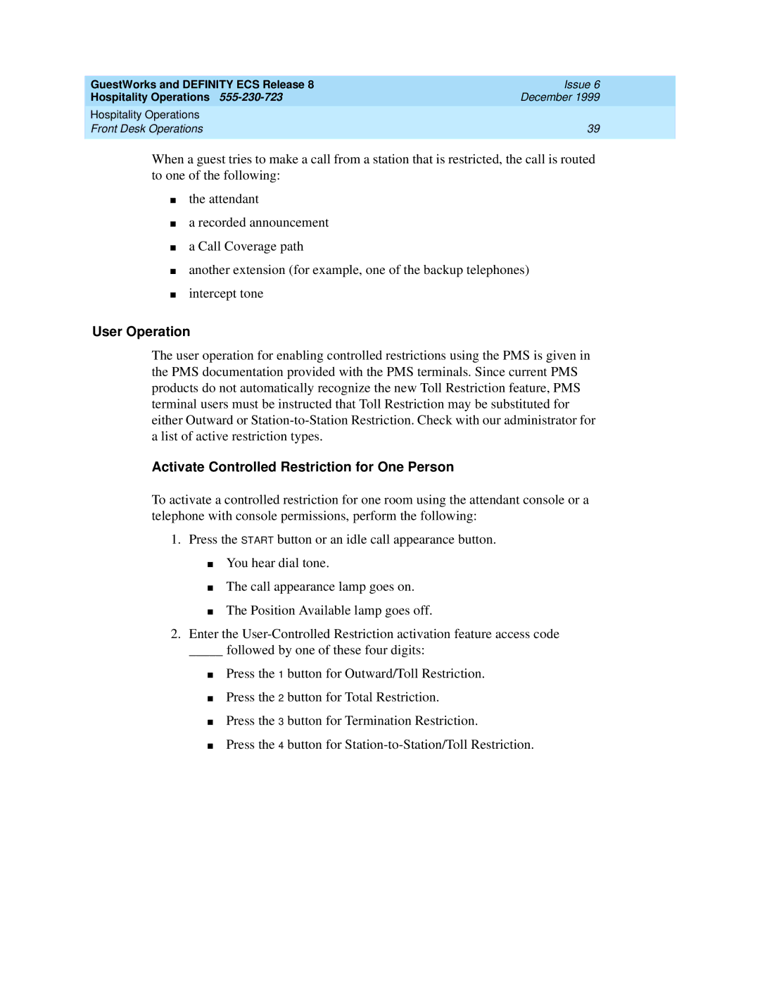 Lucent Technologies 108596560 manual User Operation, Activate Controlled Restriction for One Person 