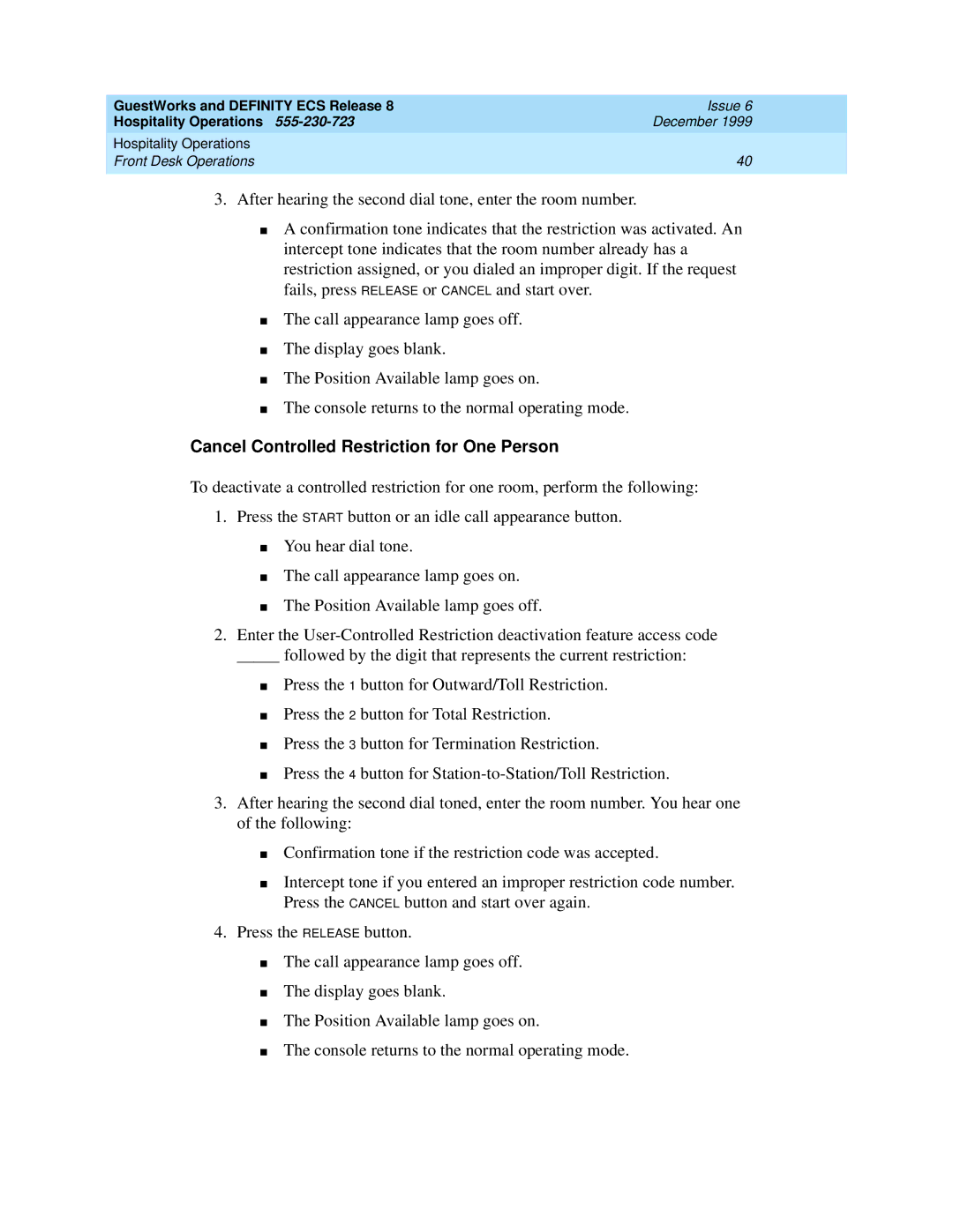 Lucent Technologies 108596560 manual Cancel Controlled Restriction for One Person 