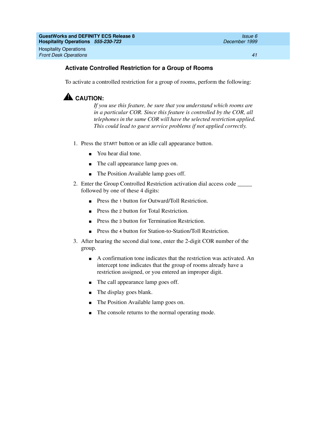 Lucent Technologies 108596560 manual Activate Controlled Restriction for a Group of Rooms 