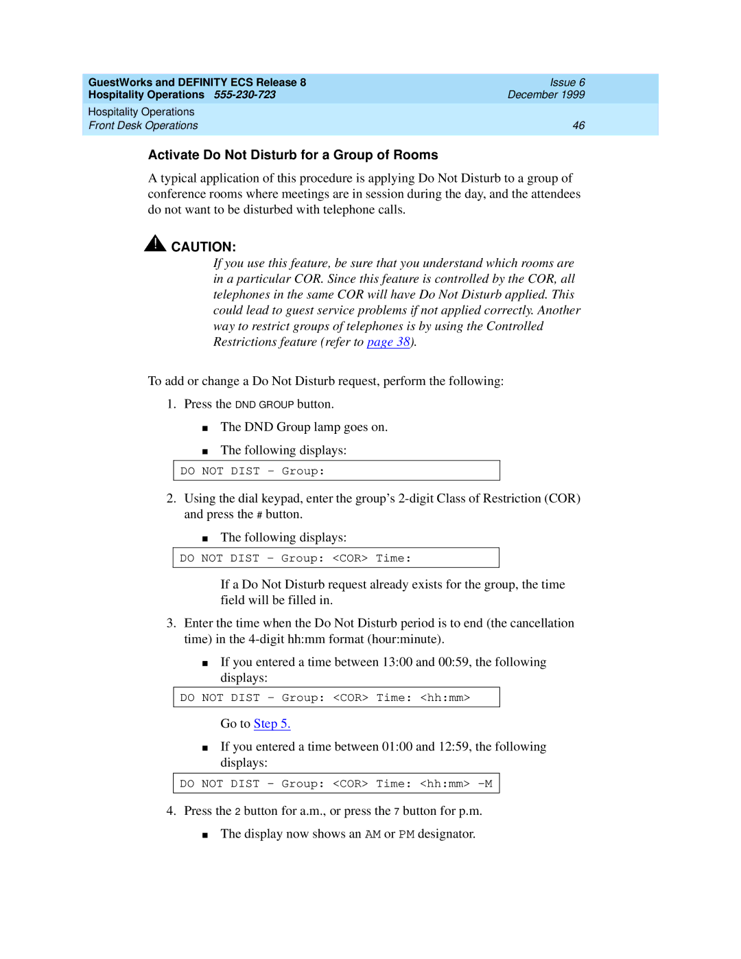 Lucent Technologies 108596560 manual Activate Do Not Disturb for a Group of Rooms 