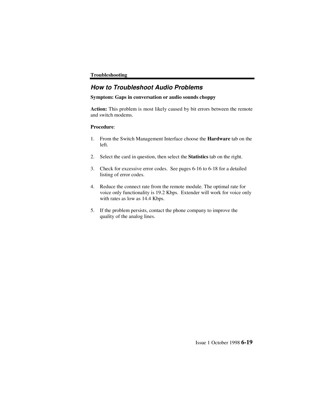 Lucent Technologies 3100, 3000 How to Troubleshoot Audio Problems, Symptom Gaps in conversation or audio sounds choppy 