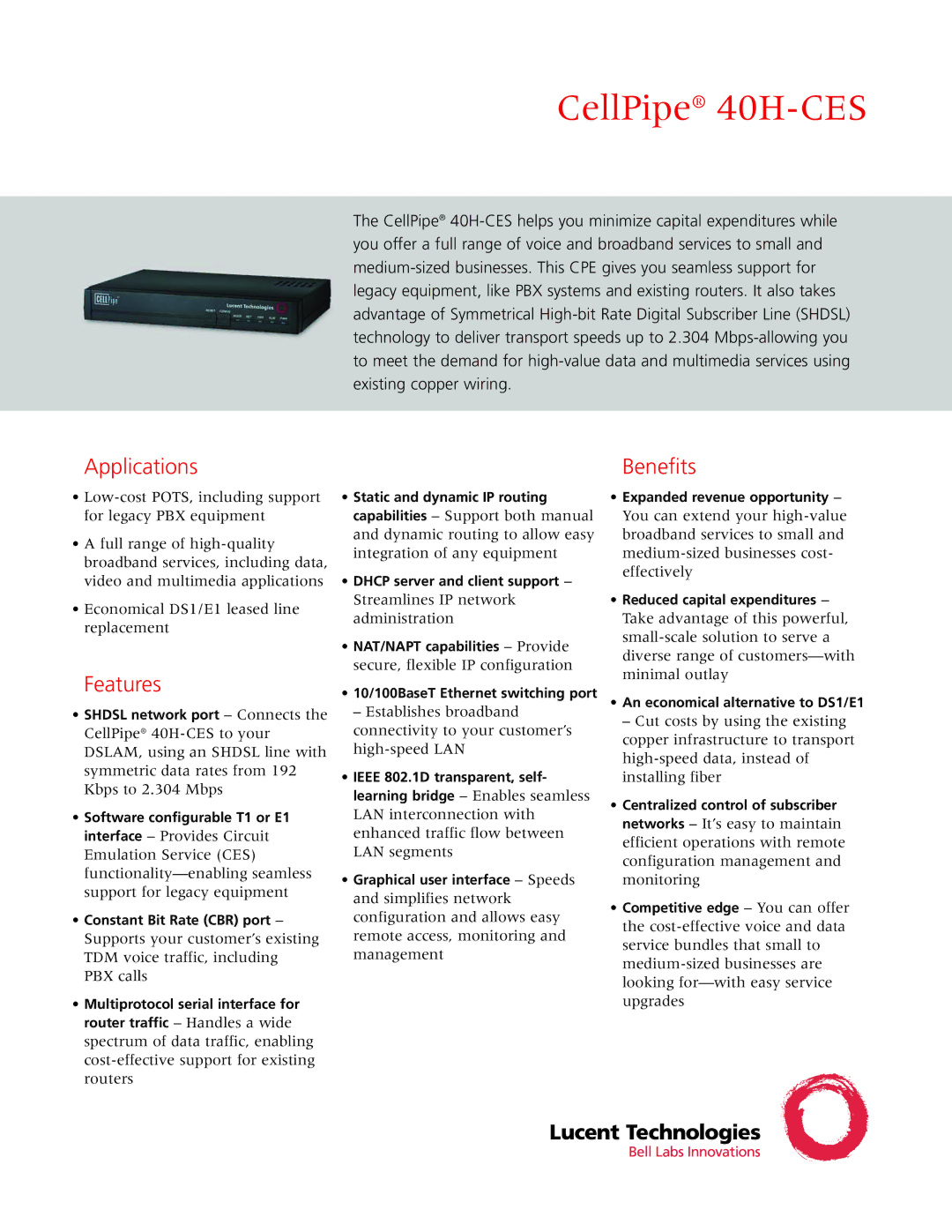 Lucent Technologies 40H-CES manual Applications, Features, Reduced capital expenditures 