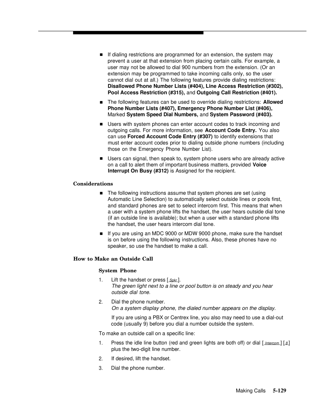 Lucent Technologies 4.1 manual Considerations, How to Make an Outside Call System Phone 