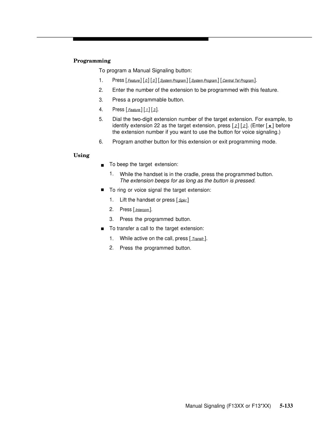 Lucent Technologies 4.1 manual To program a Manual Signaling button 