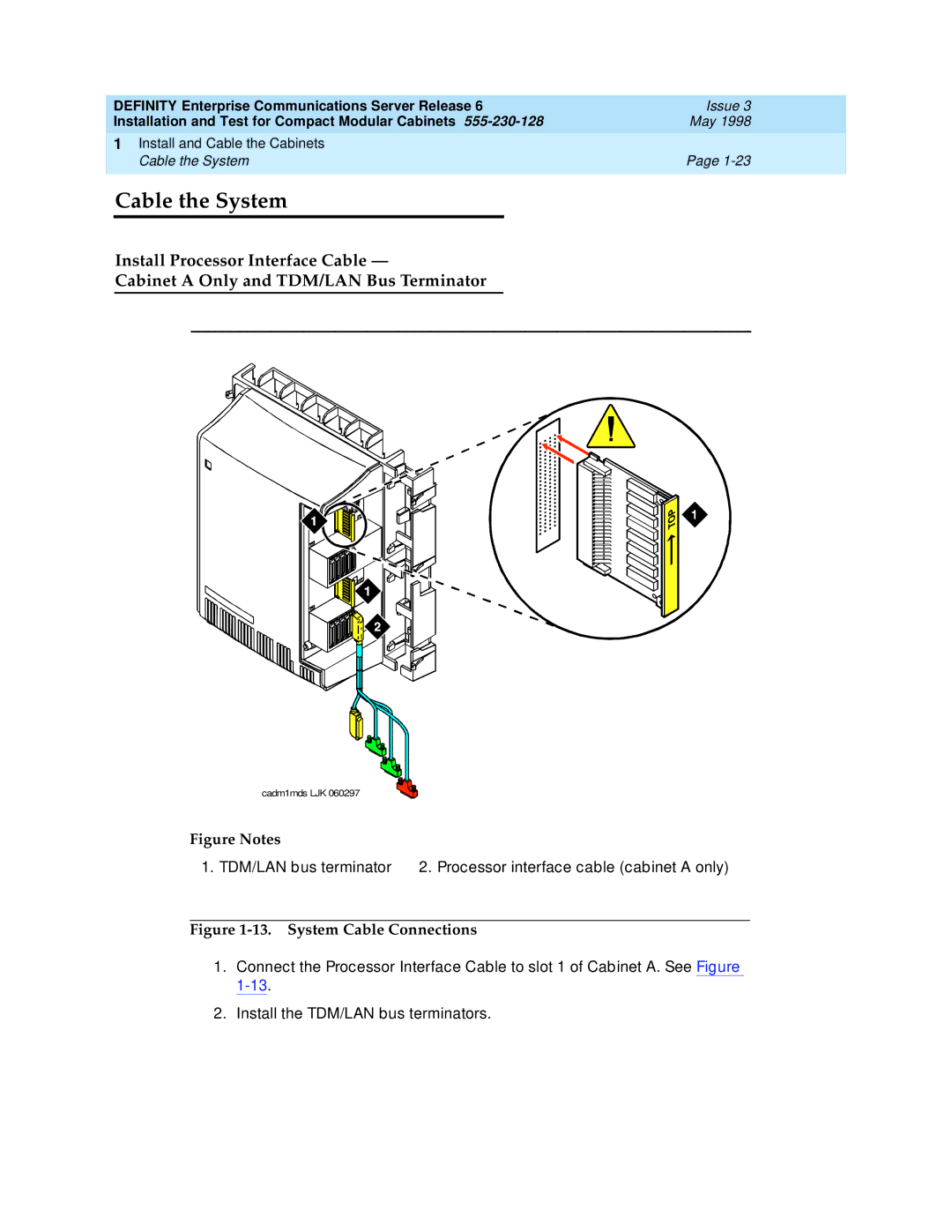 Lucent Technologies 555-230-128 manual Cable the System, System Cable Connections 