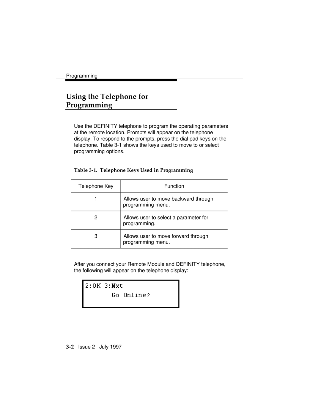 Lucent Technologies 555-230-796 manual Using the Telephone for Programming, Telephone Keys Used in Programming 