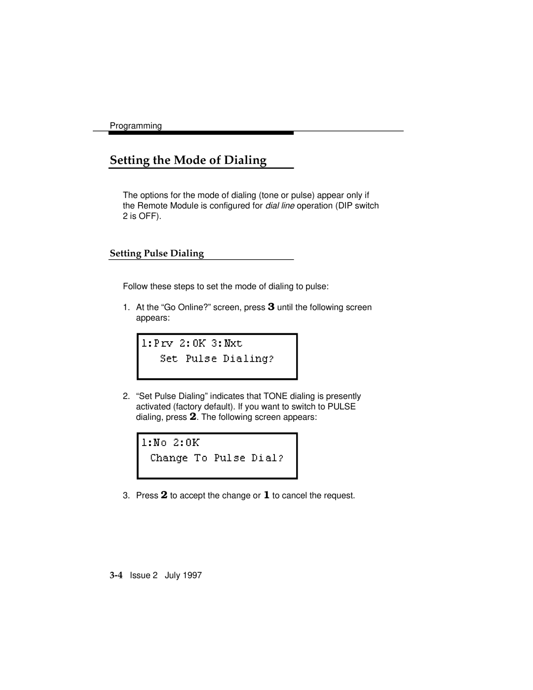 Lucent Technologies 555-230-796 manual Setting the Mode of Dialing, Setting Pulse Dialing 