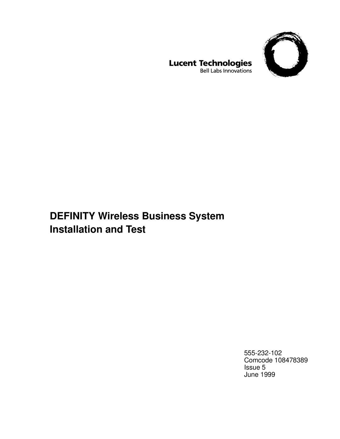 Lucent Technologies 555-232-102 manual Definity Wireless Business System Installation and Test 