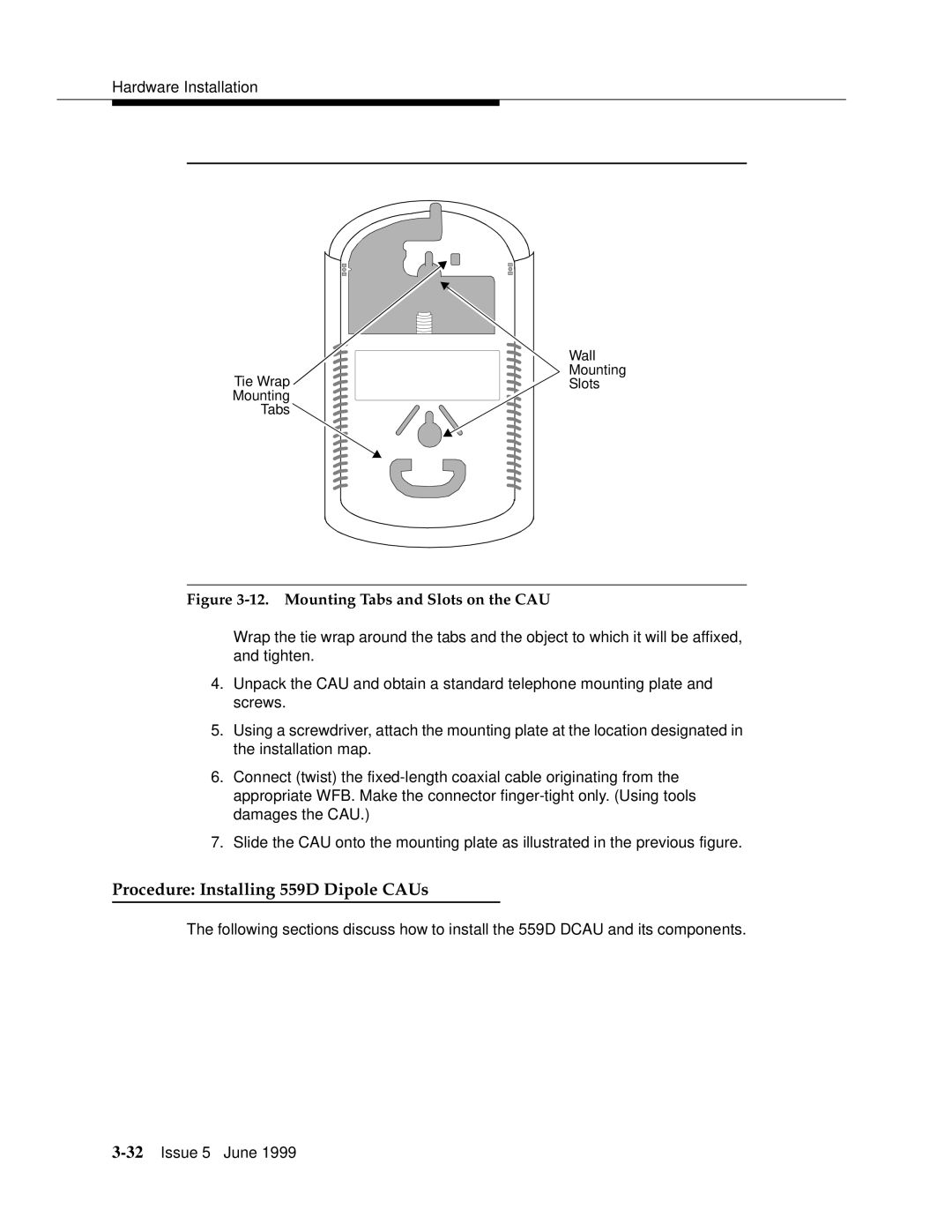 Lucent Technologies 555-232-102 manual Procedure Installing 559D Dipole CAUs, Mounting Tabs and Slots on the CAU 