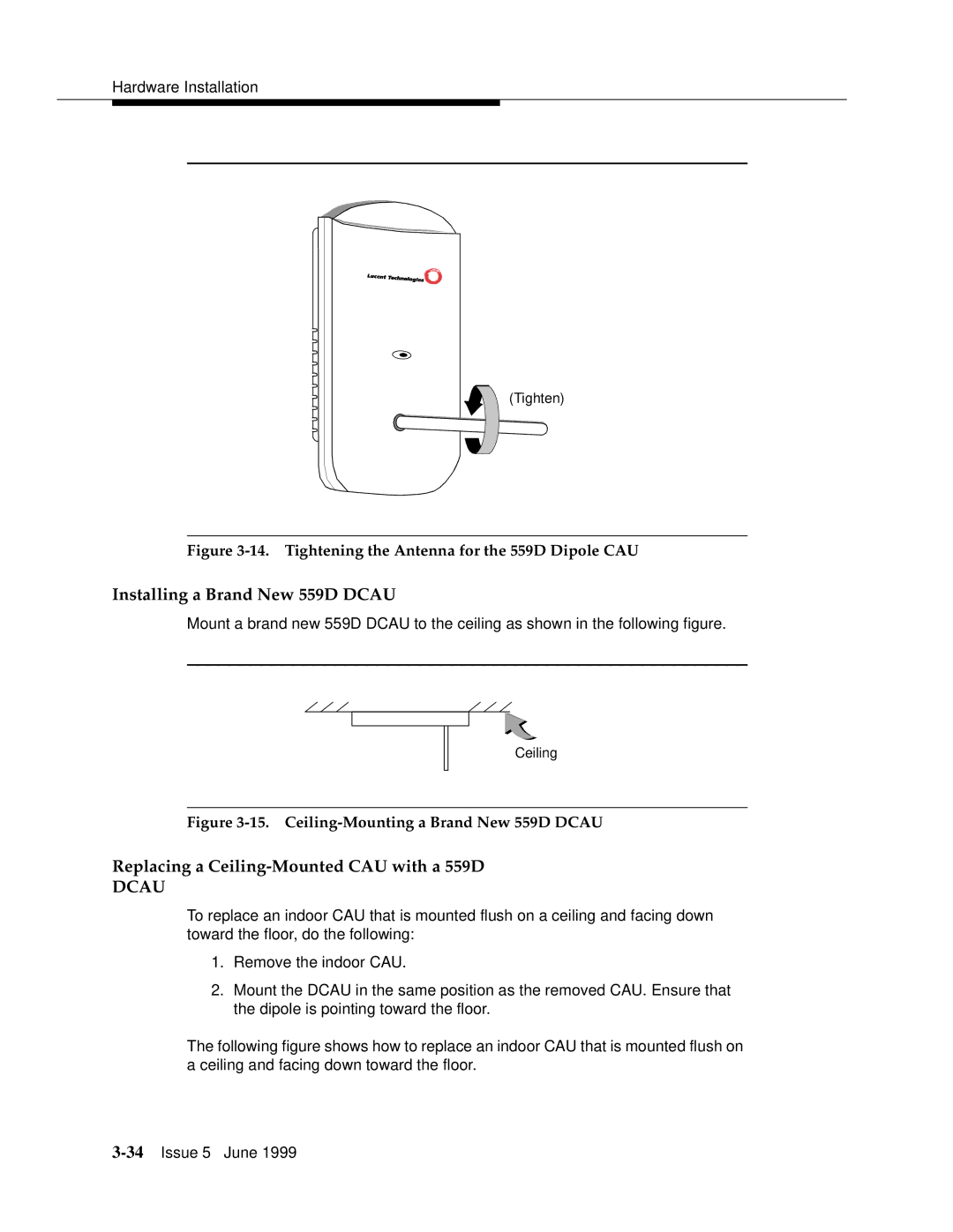 Lucent Technologies 555-232-102 manual Installing a Brand New 559D Dcau, Replacing a Ceiling-Mounted CAU with a 559D 
