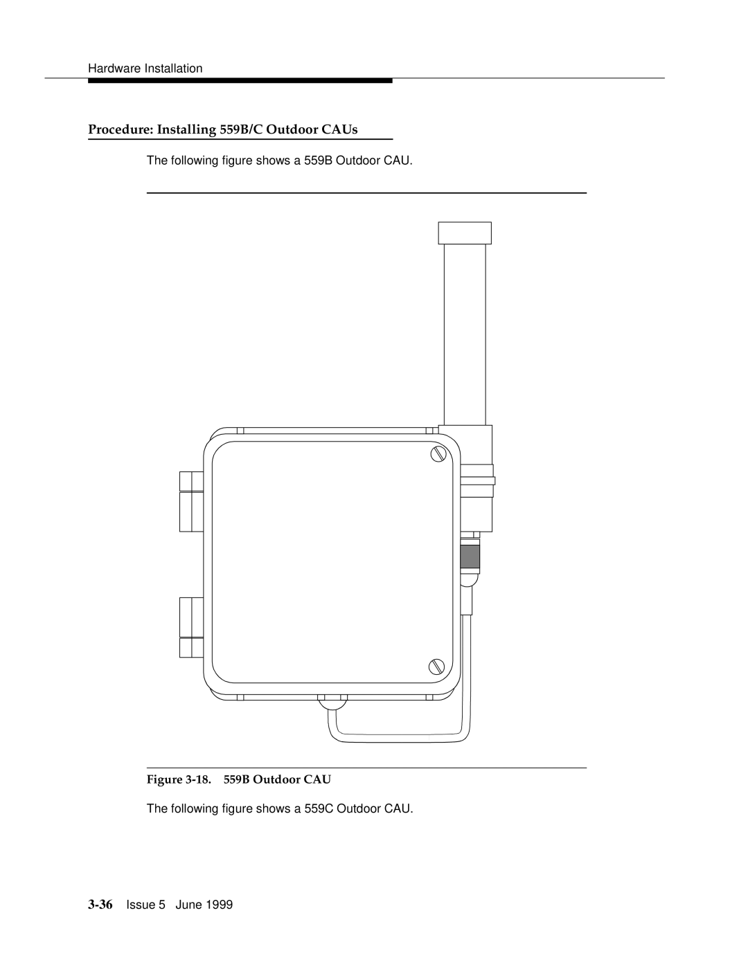 Lucent Technologies 555-232-102 manual Procedure Installing 559B/C Outdoor CAUs, B Outdoor CAU 