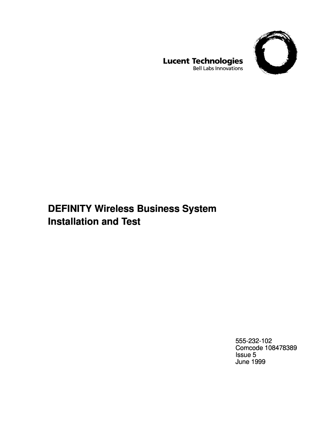 Lucent Technologies 555-232-102 manual DEFINITY Wireless Business System Installation and Test 