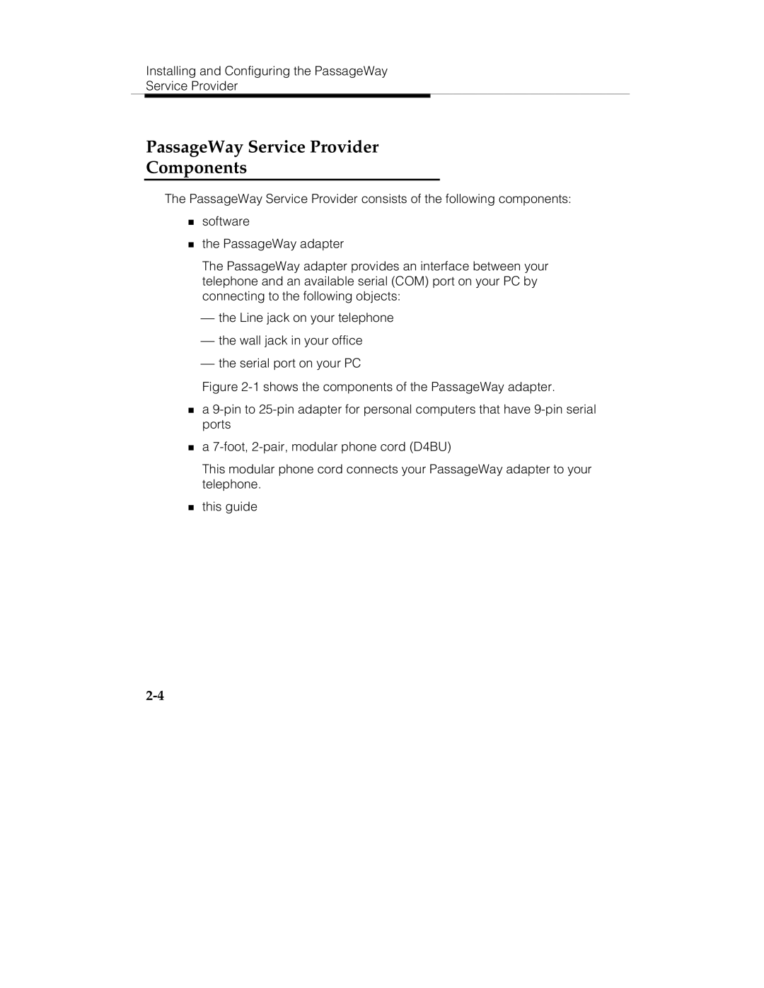 Lucent Technologies 560-201-113 manual PassageWay Service Provider Components 