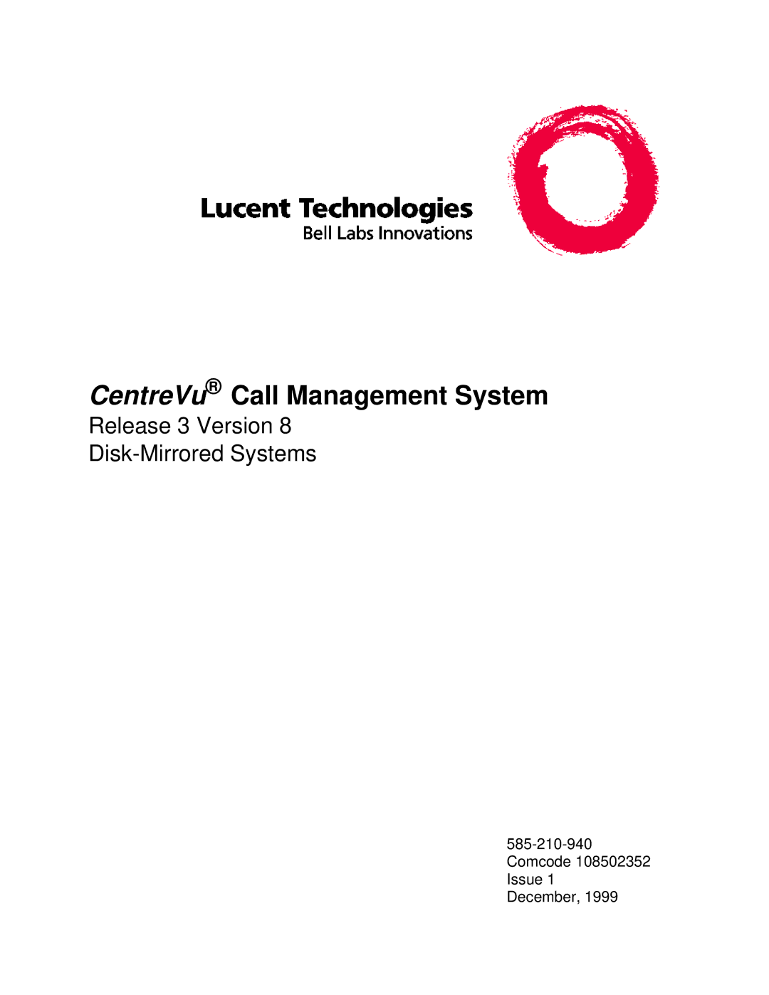 Lucent Technologies 585-210-940 manual CentreVu Call Management System 