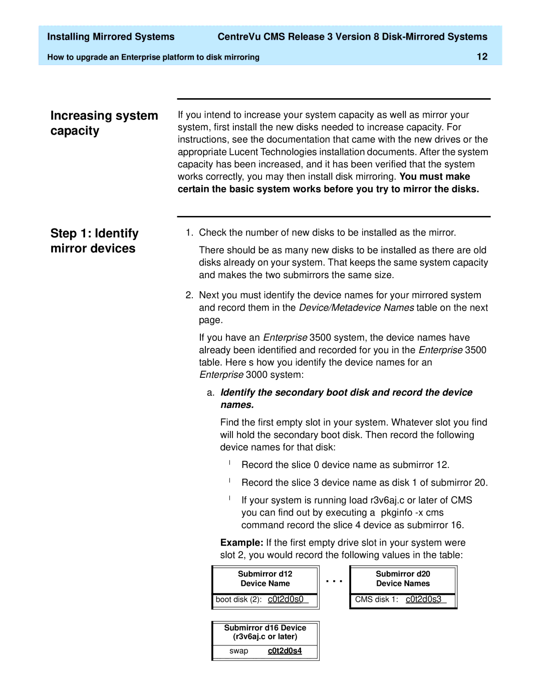 Lucent Technologies 585-210-940 manual Increasing system capacity, Identify mirror devices 