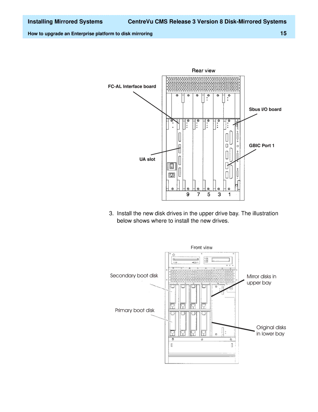 Lucent Technologies 585-210-940 manual How to upgrade an Enterprise platform to disk mirroring 