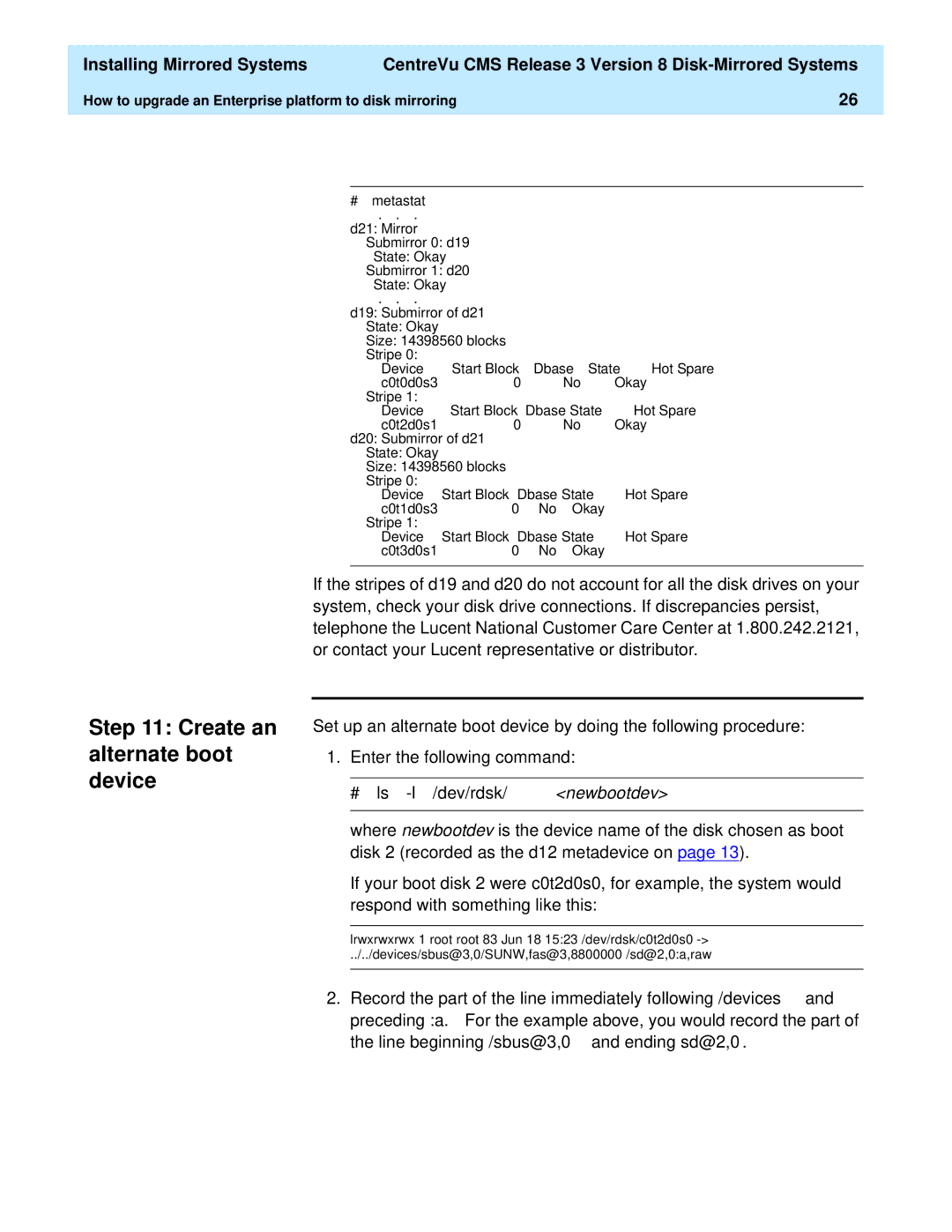 Lucent Technologies 585-210-940 manual Create an alternate boot device, # ls -l /dev/rdsk/newbootdev 