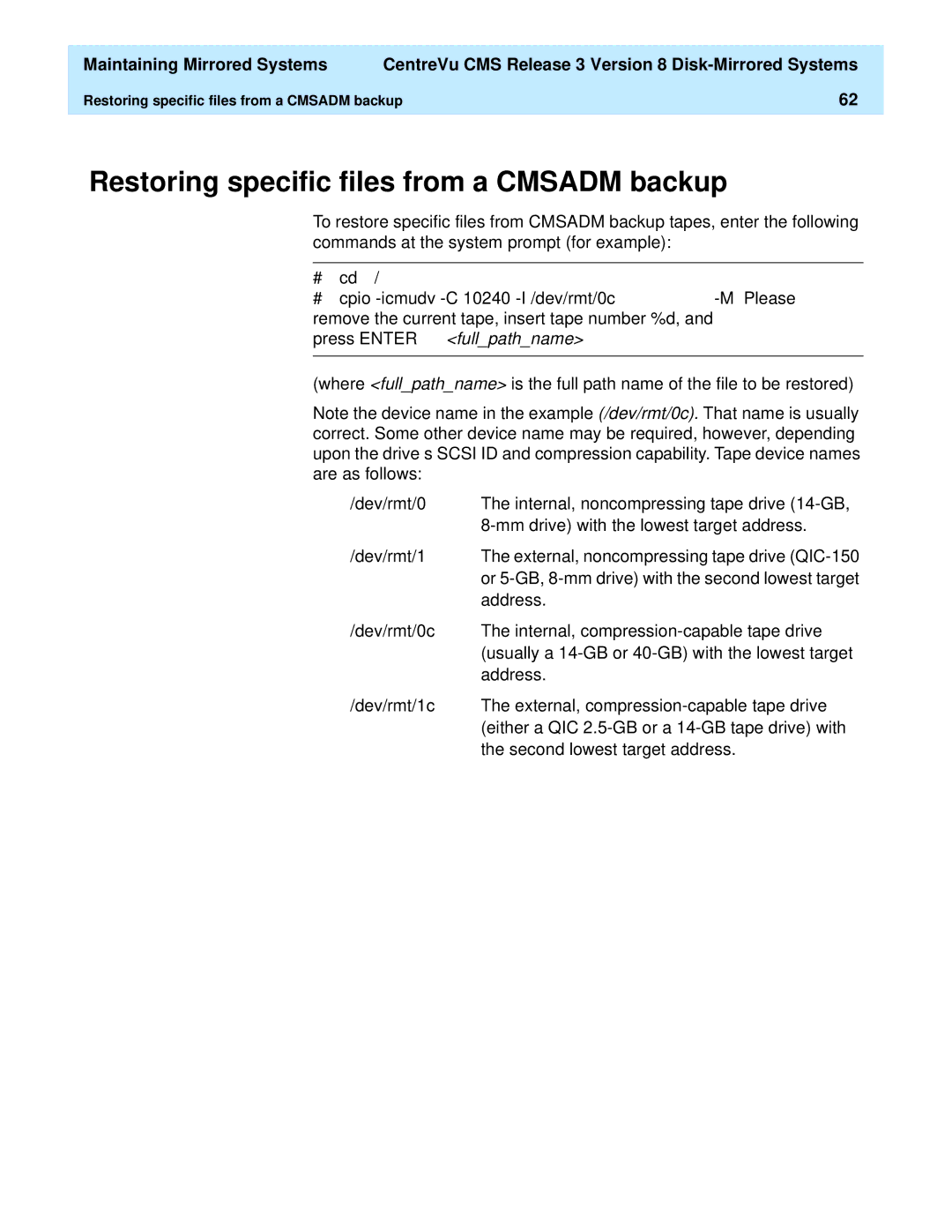 Lucent Technologies 585-210-940 manual Restoring specific files from a Cmsadm backup 