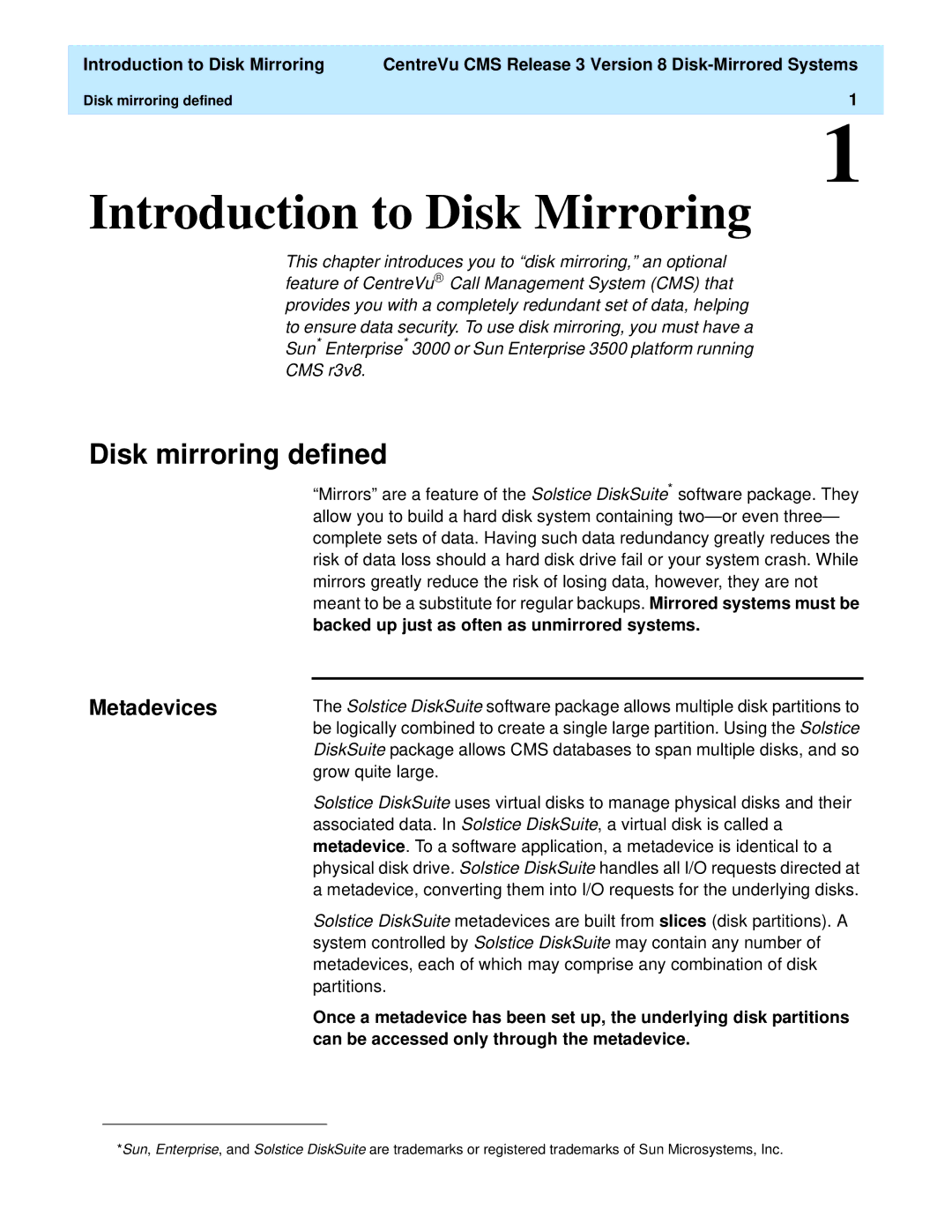 Lucent Technologies 585-210-940 manual Disk mirroring defined, Metadevices, Backed up just as often as unmirrored systems 