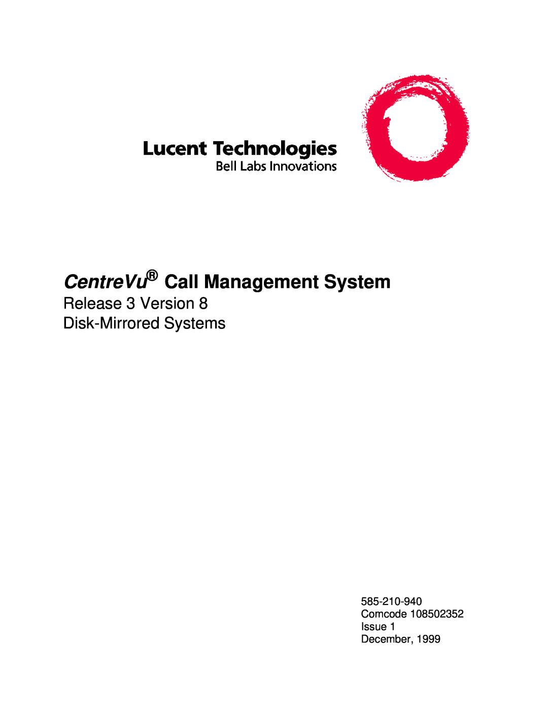 Lucent Technologies manual 585-210-940Comcode 108502352 Issue 1 December, CentreVu Call Management System 