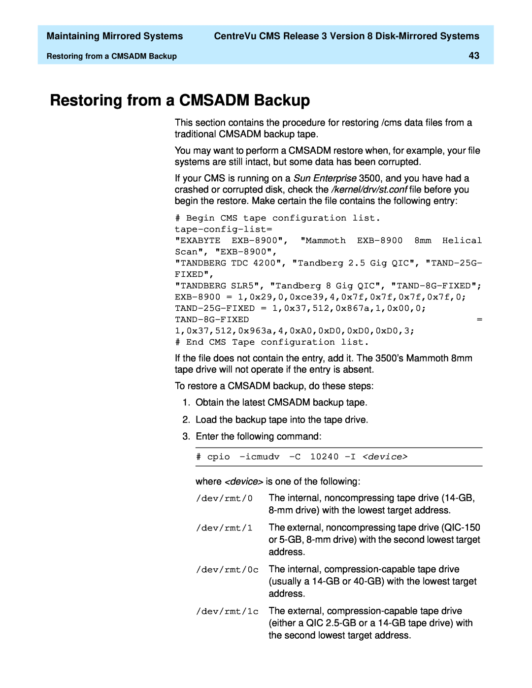 Lucent Technologies 585-210-940 manual Restoring from a CMSADM Backup, Maintaining Mirrored Systems 