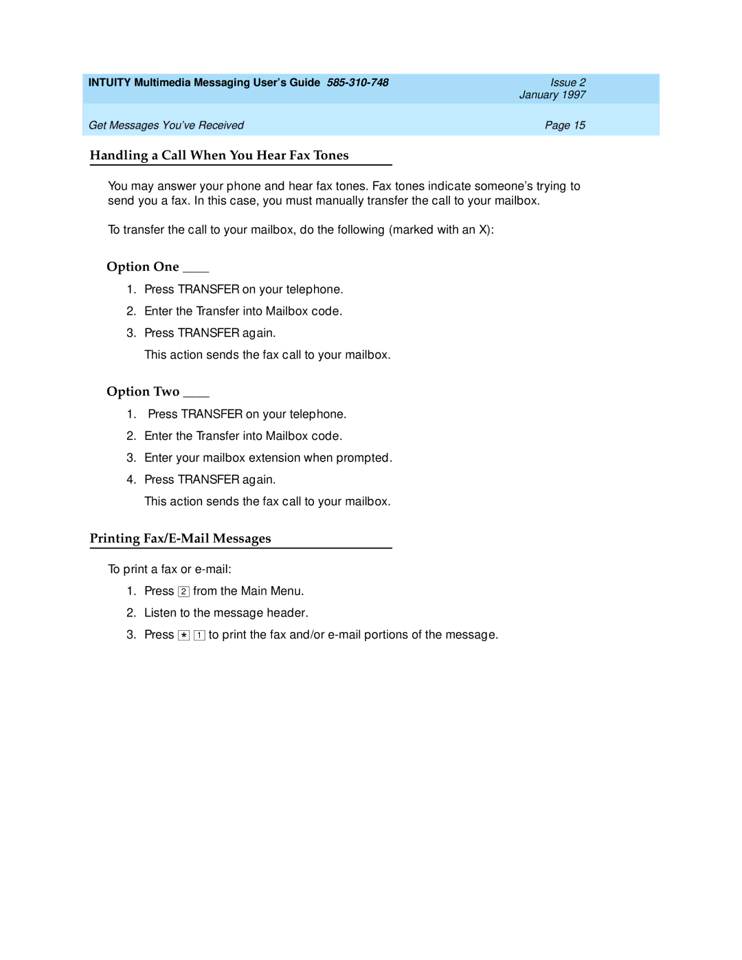 Lucent Technologies 585-310-748 manual Handling a Call When You Hear Fax Tones, Option One, Option Two 