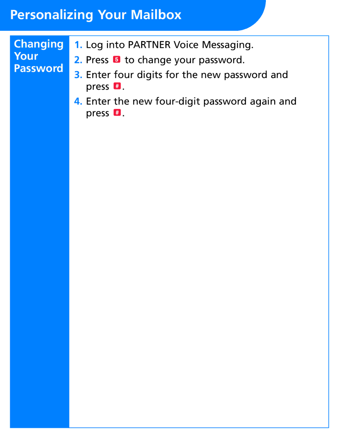 Lucent Technologies 585-322-705 manual Changing Your Password 