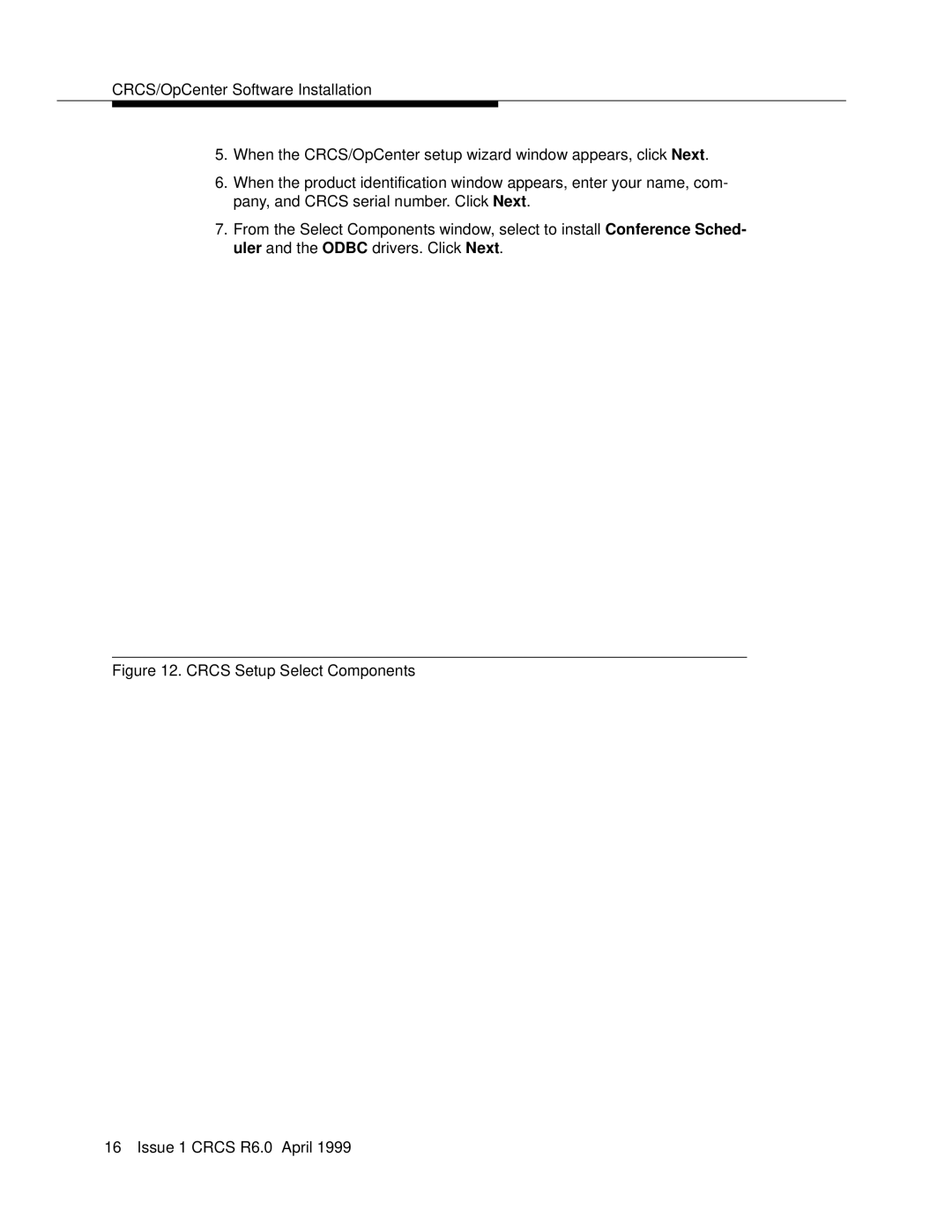 Lucent Technologies 6 manual Crcs Setup-Select Components 