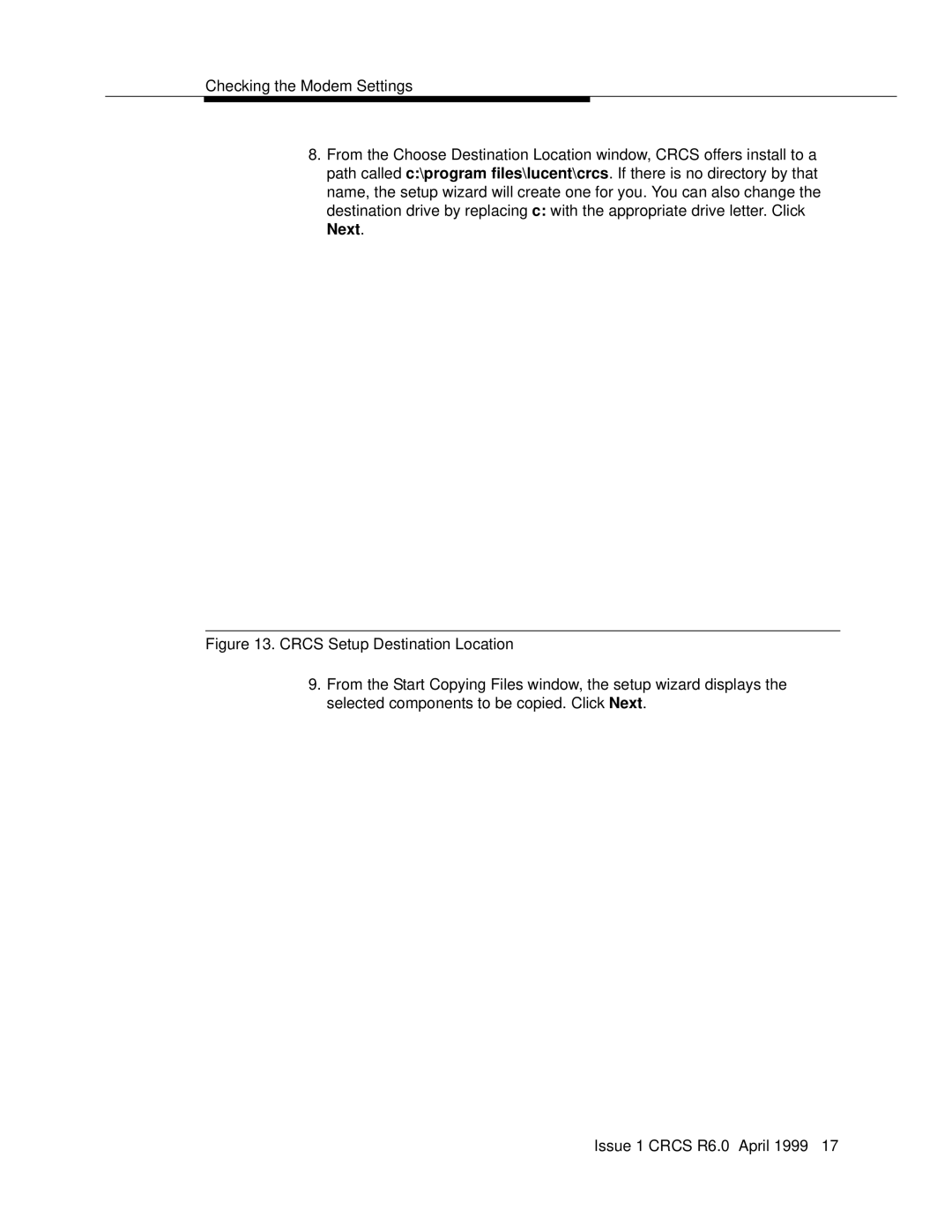 Lucent Technologies 6 manual Crcs Setup-Destination Location 