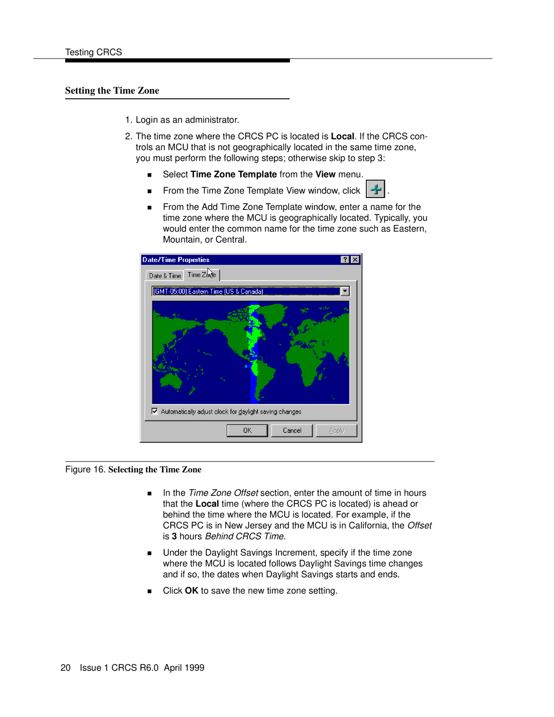 Lucent Technologies 6 manual Setting the Time Zone, Select Time Zone Template from the View menu 