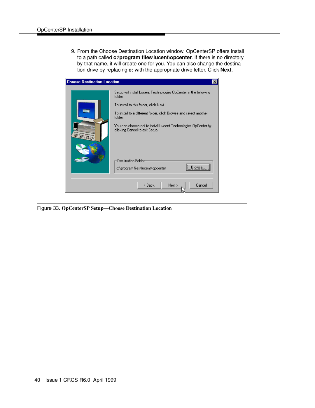 Lucent Technologies 6 manual OpCenterSP Setup-Choose Destination Location 