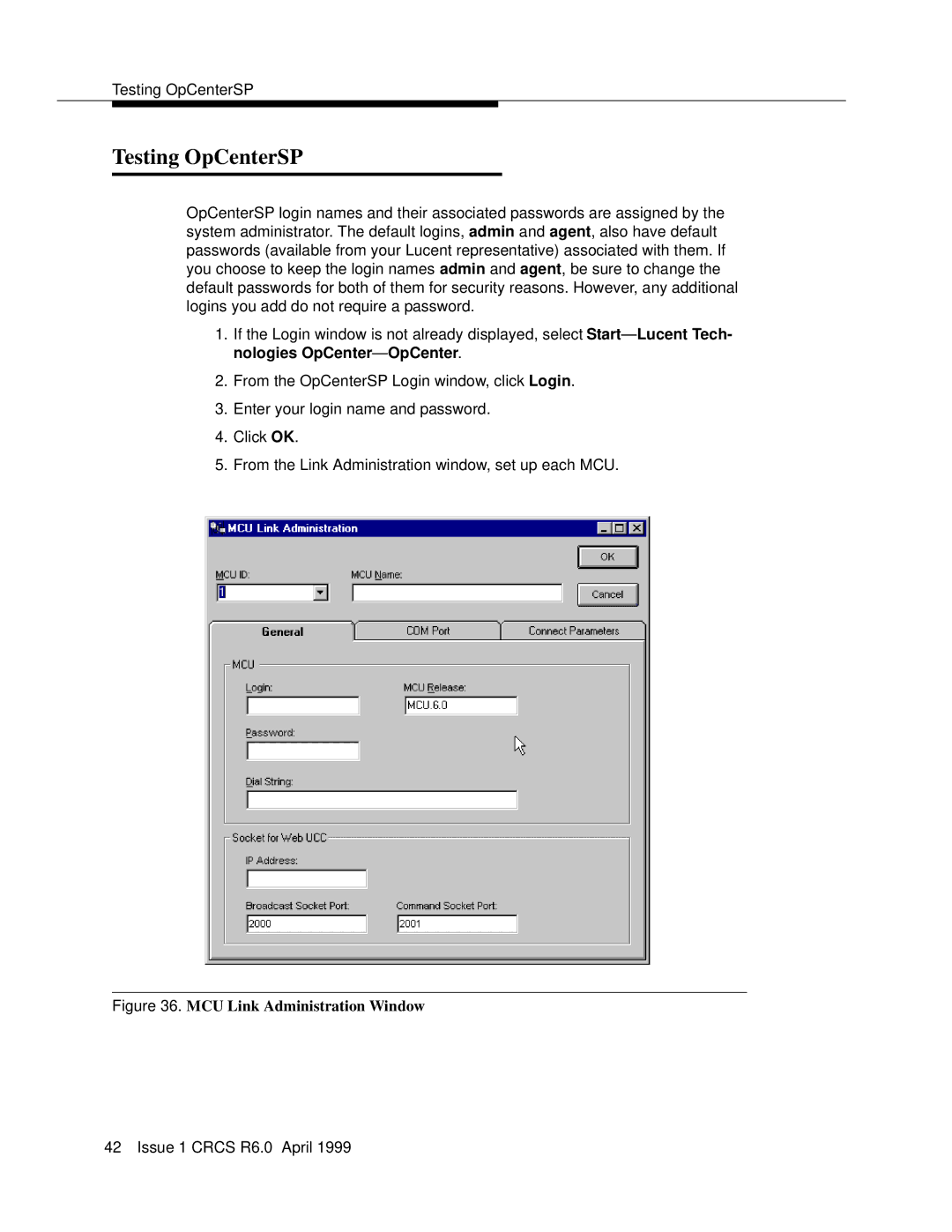 Lucent Technologies 6 manual Testing OpCenterSP, MCU Link Administration Window 