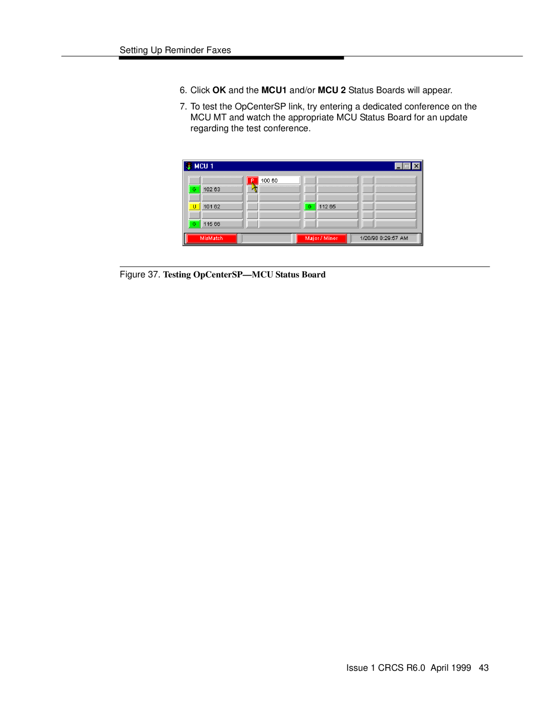 Lucent Technologies 6 manual Testing OpCenterSP-MCU Status Board 