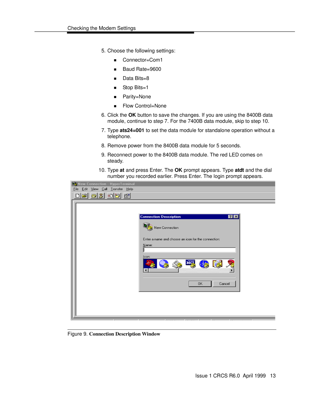 Lucent Technologies 6 manual Connection Description Window 