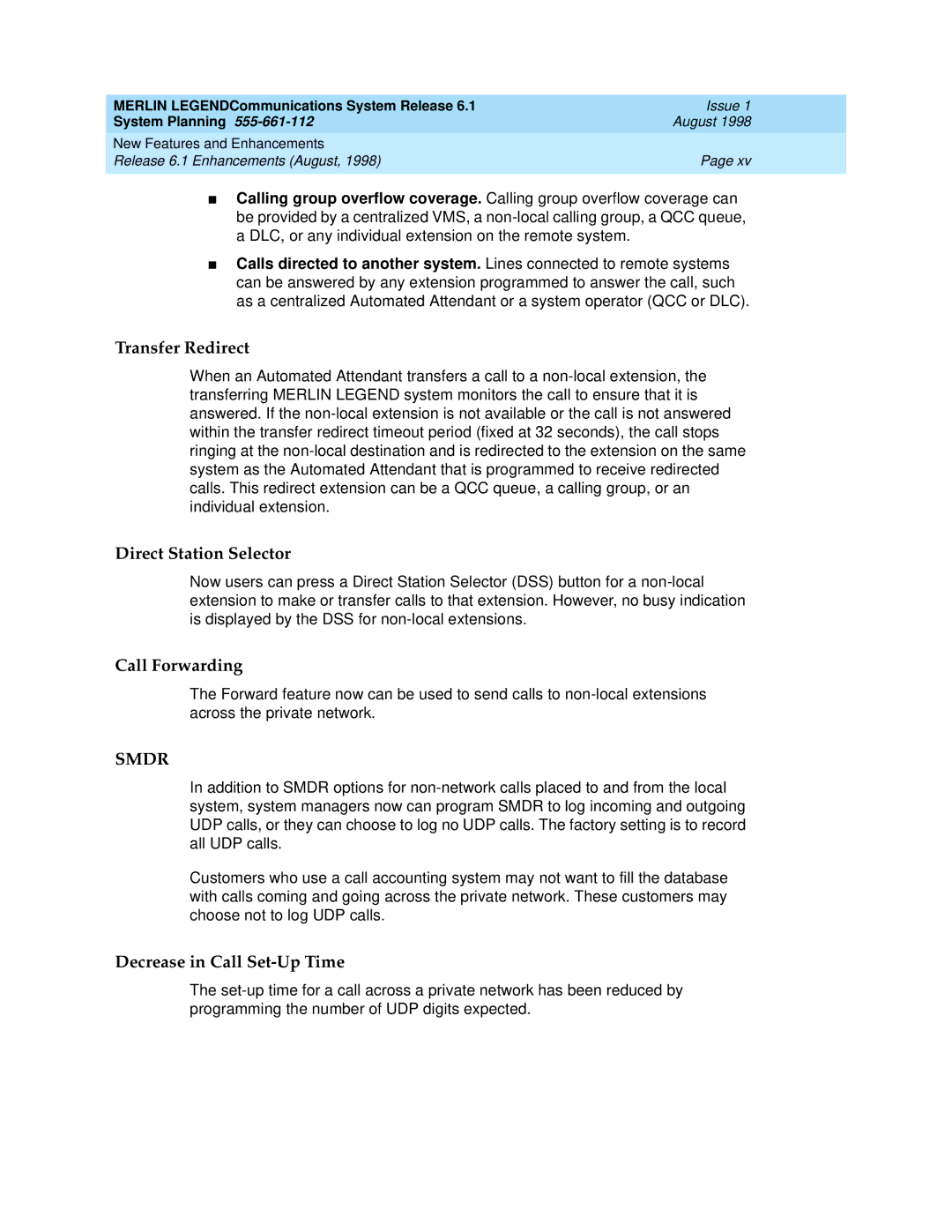 Lucent Technologies 6.1 manual Transfer Redirect, Direct Station Selector, Call Forwarding, Decrease in Call Set-Up Time 