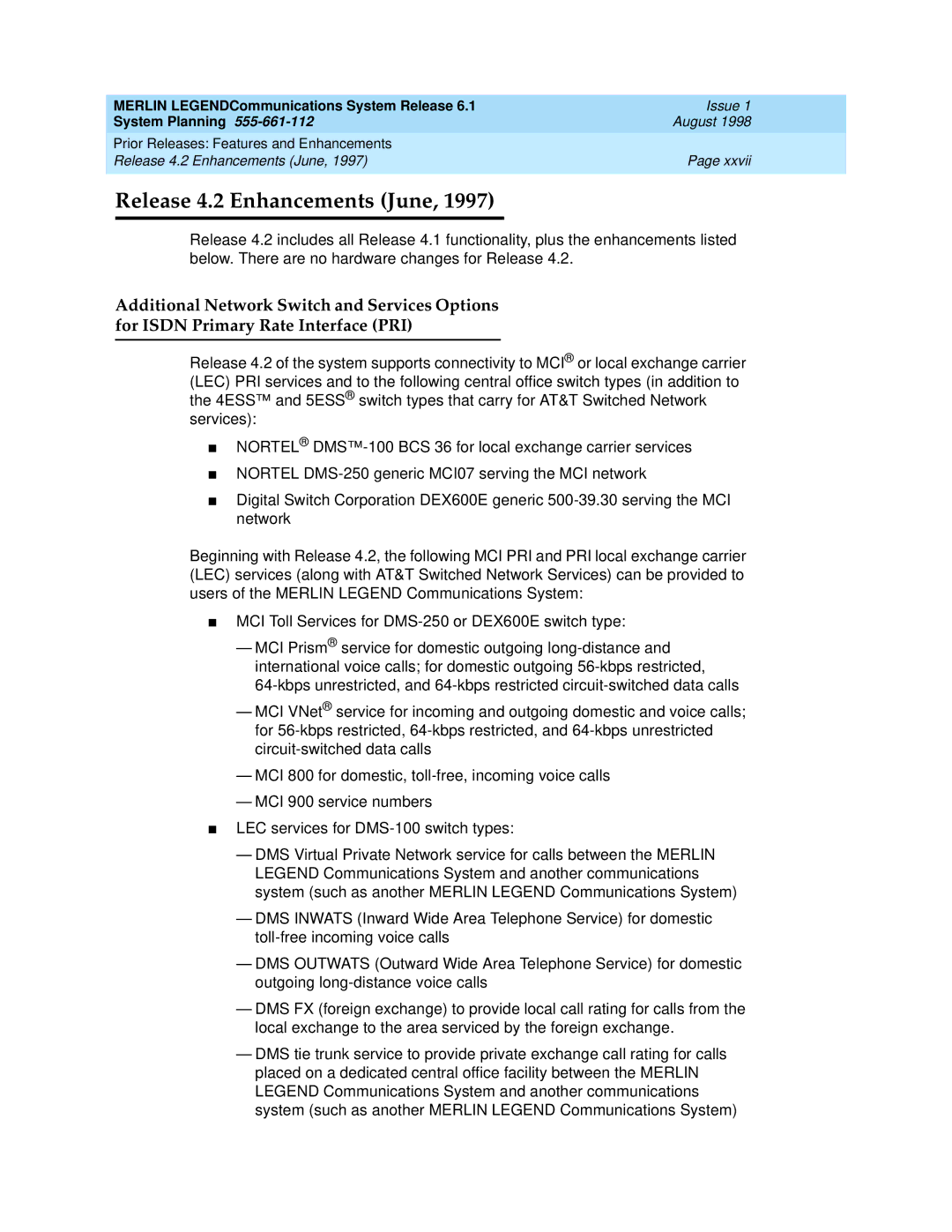 Lucent Technologies 6.1 manual Release 4.2 Enhancements June, 1997 