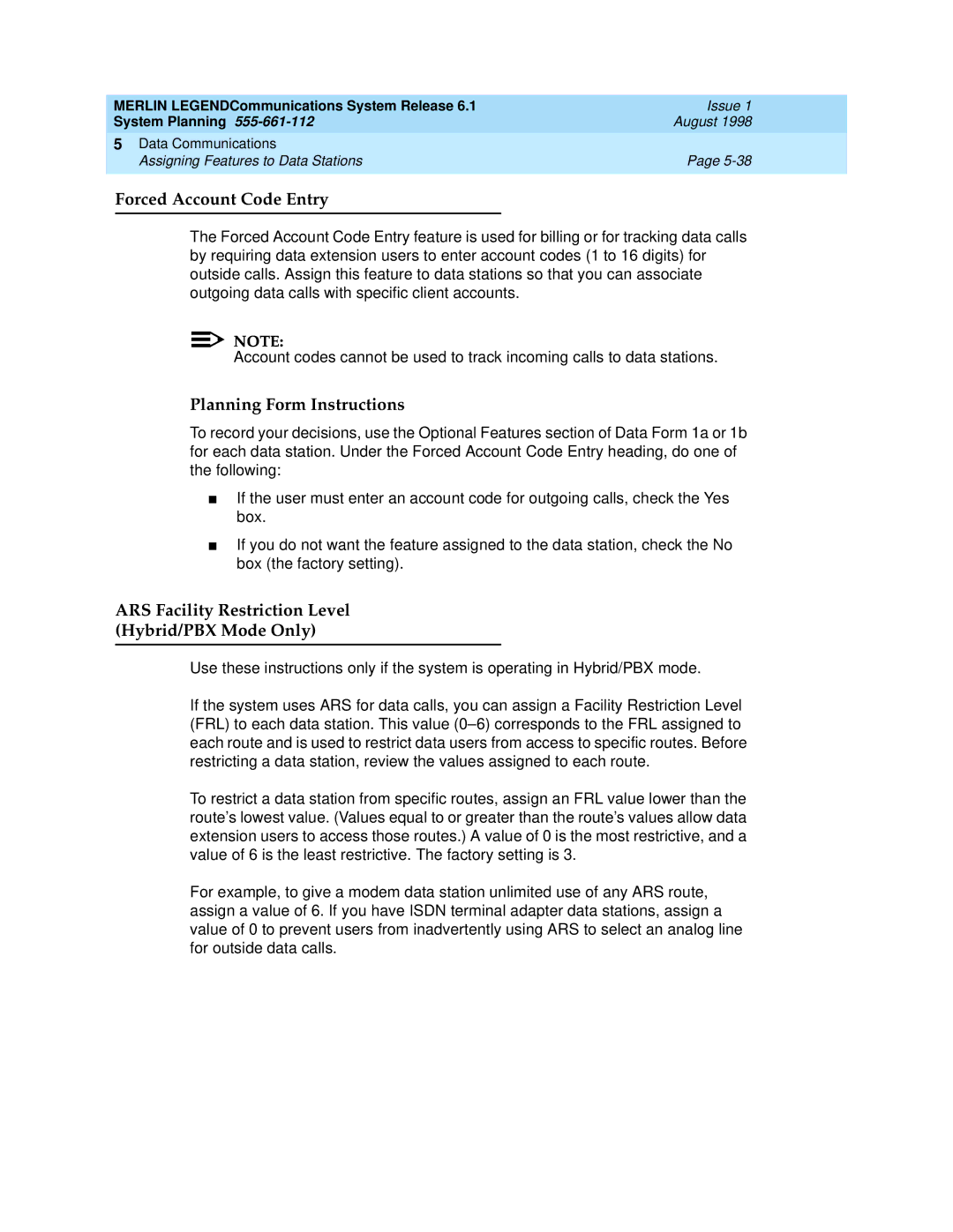 Lucent Technologies 6.1 manual Forced Account Code Entry, ARS Facility Restriction Level Hybrid/PBX Mode Only 