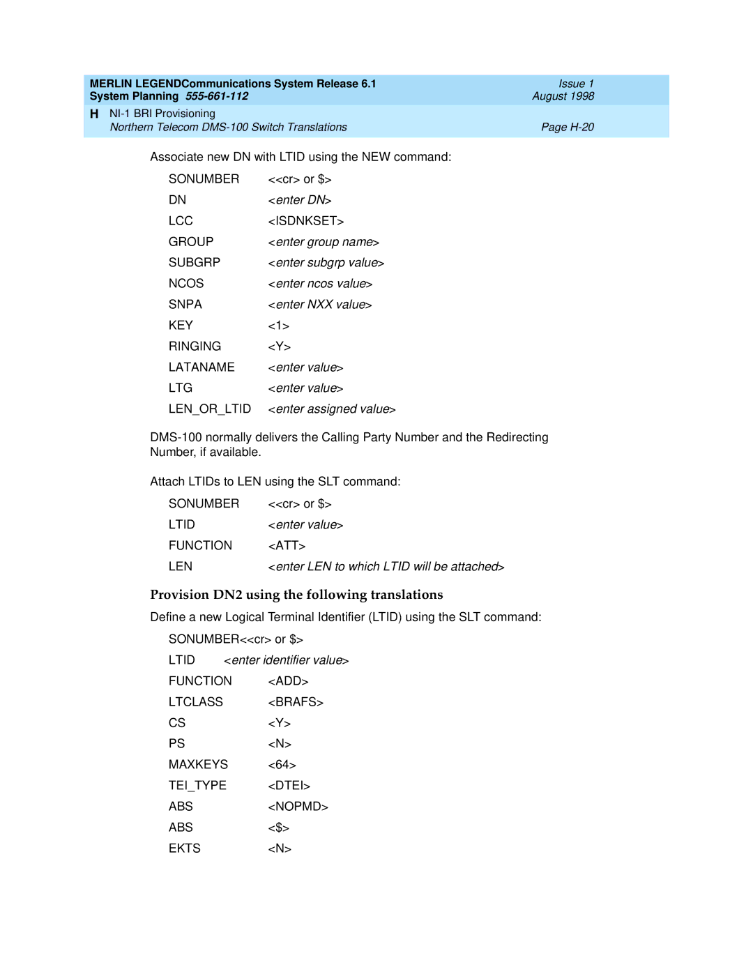 Lucent Technologies 6.1 manual Provision DN2 using the following translations 